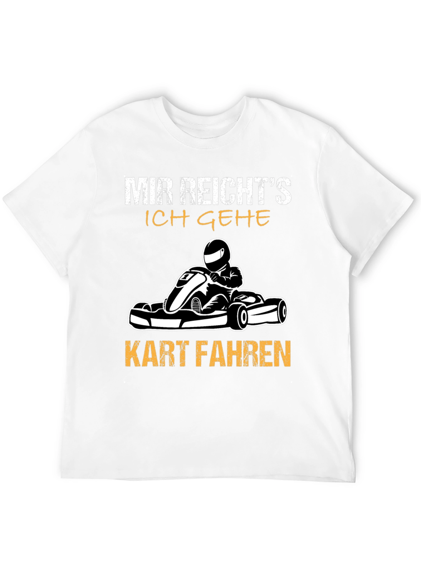 Kart Racing T-Shirt: Mir Reichts Ich Gehe Kart Fahren