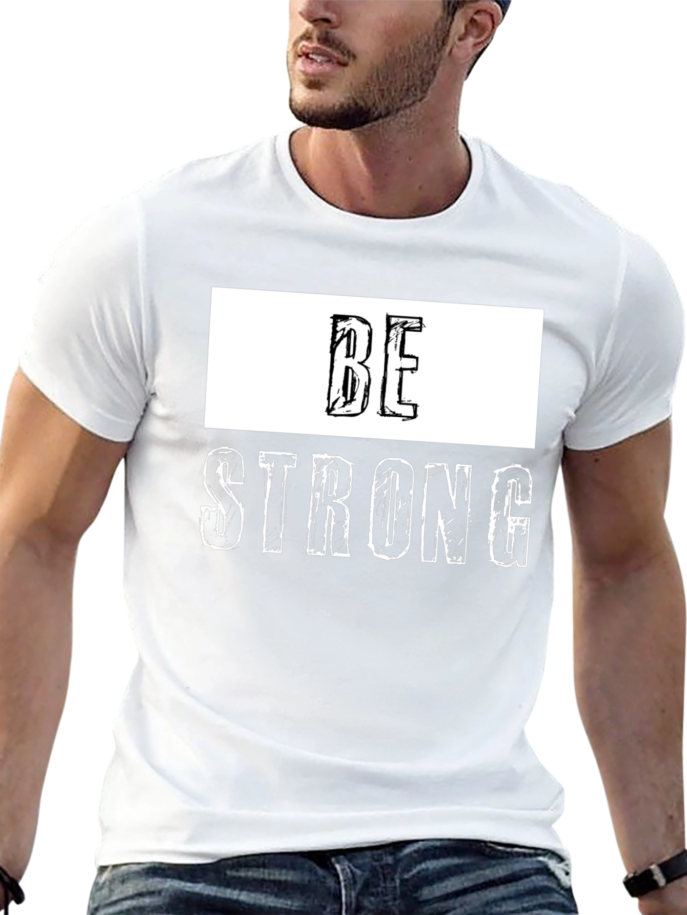 Be Strong Graphic Tee - Motivational Shirt