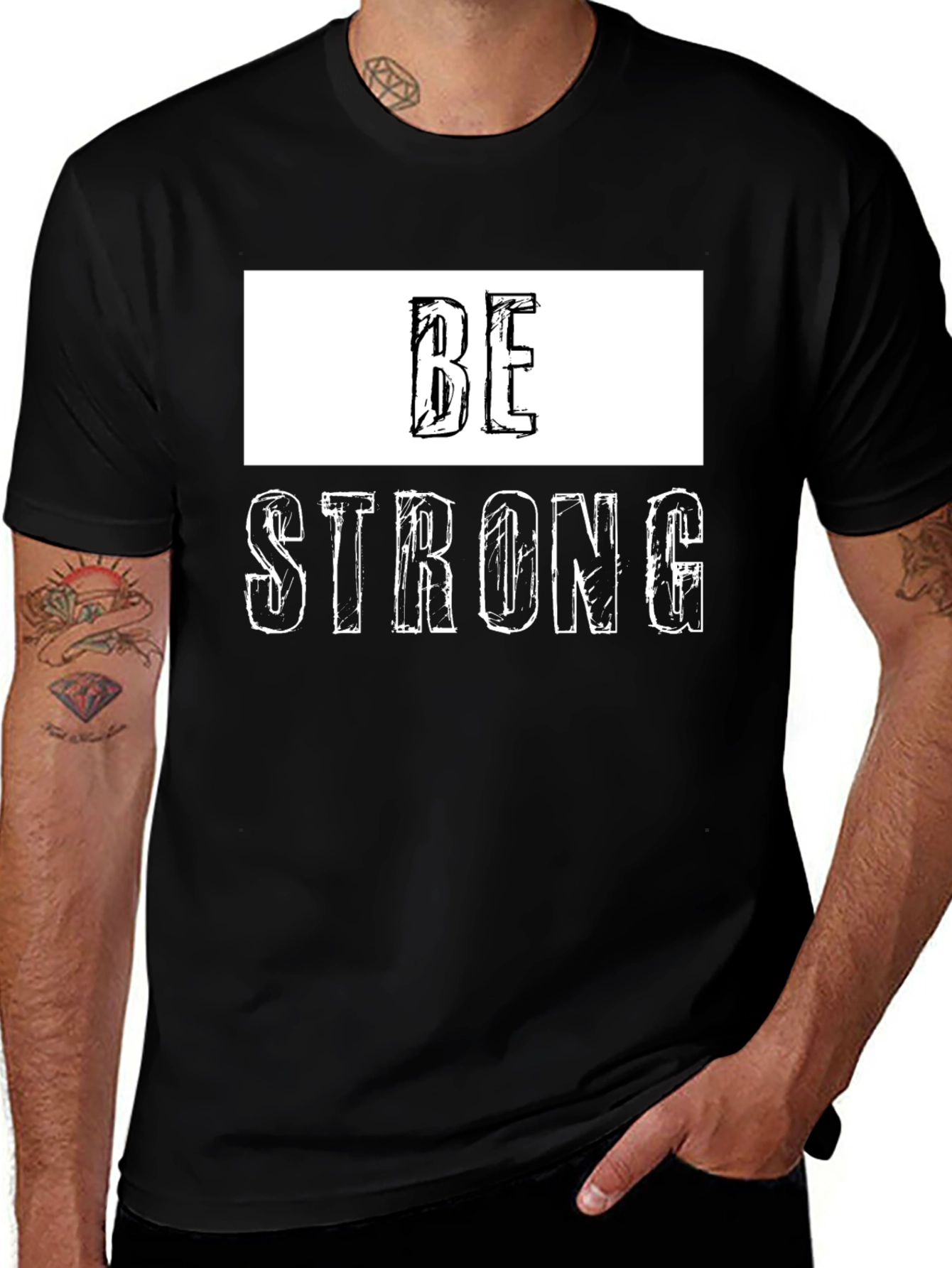 Be Strong Graphic Tee - Motivational Shirt