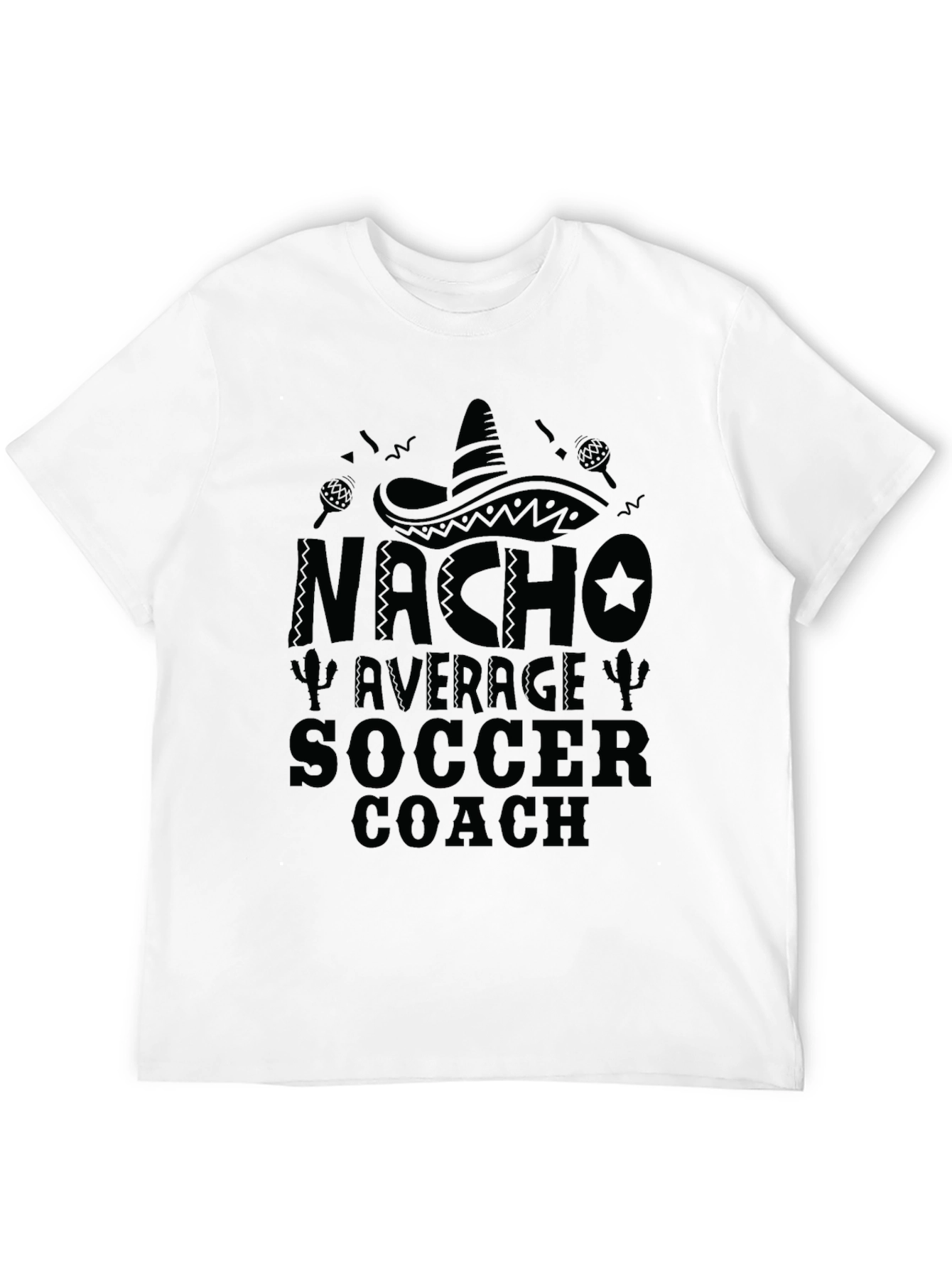 Nacho Average Soccer Coach Black T-Shirt