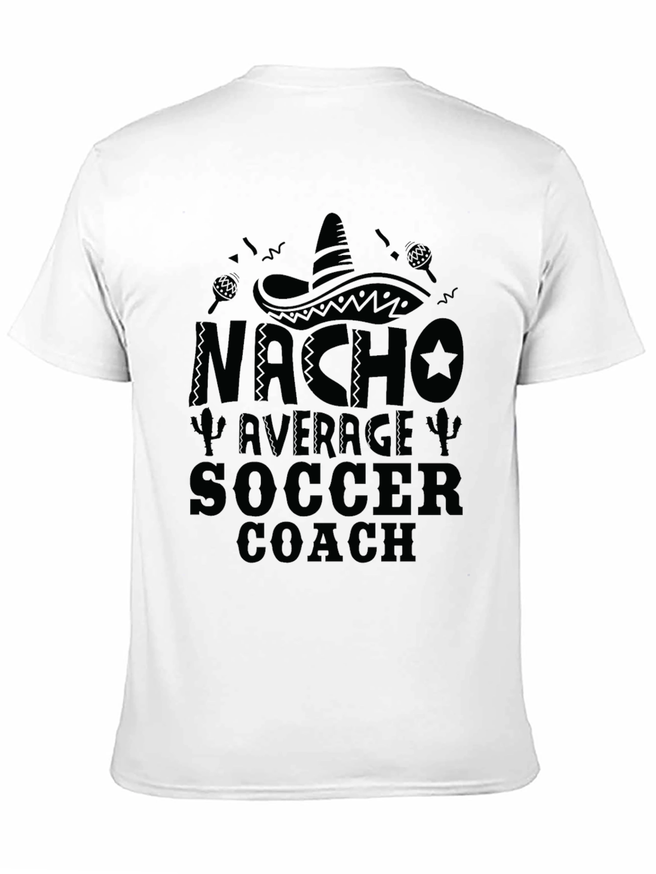 Nacho Average Soccer Coach Black T-Shirt