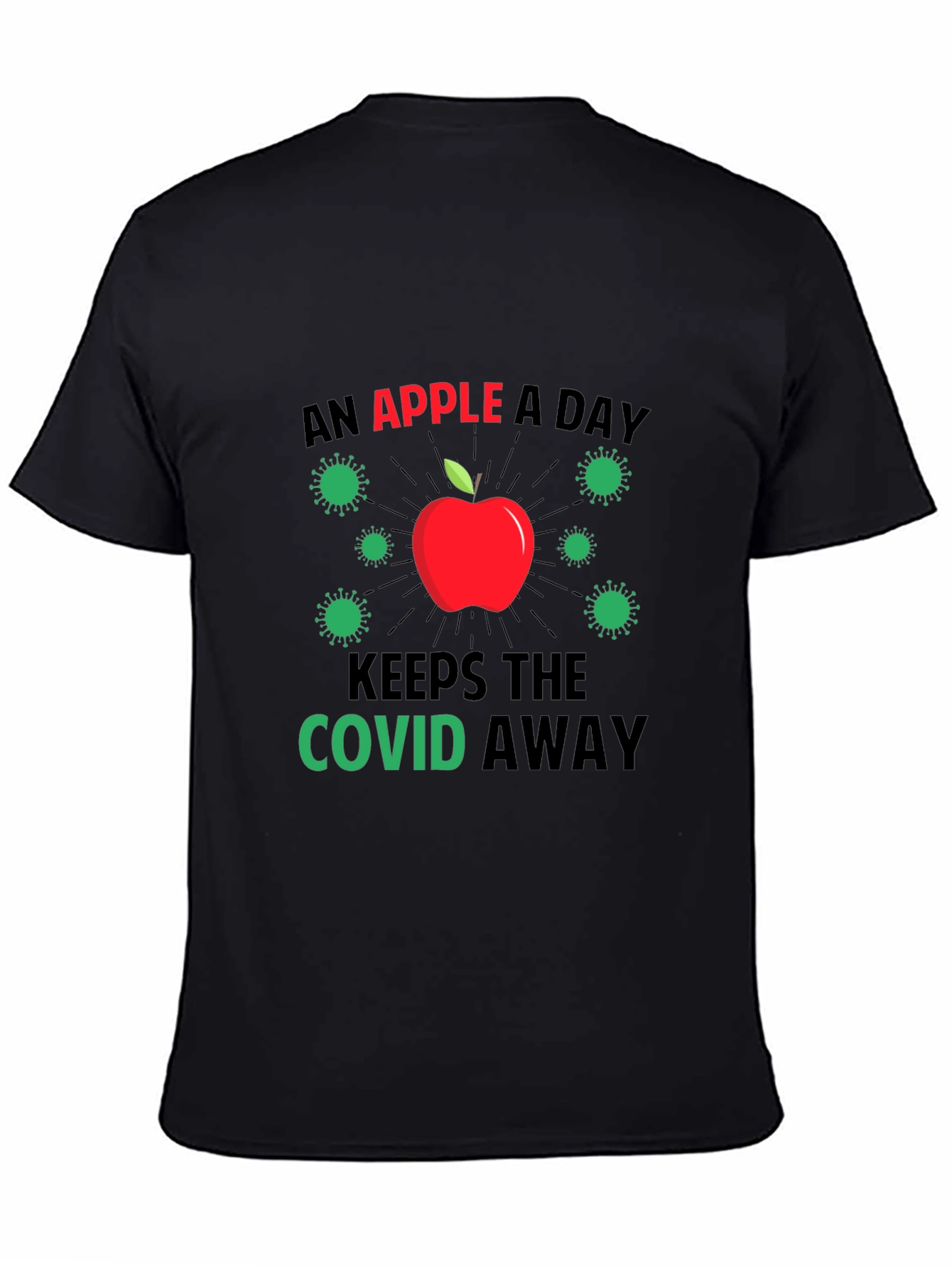An Apple A Day Keeps COVID Away Black T-Shirt