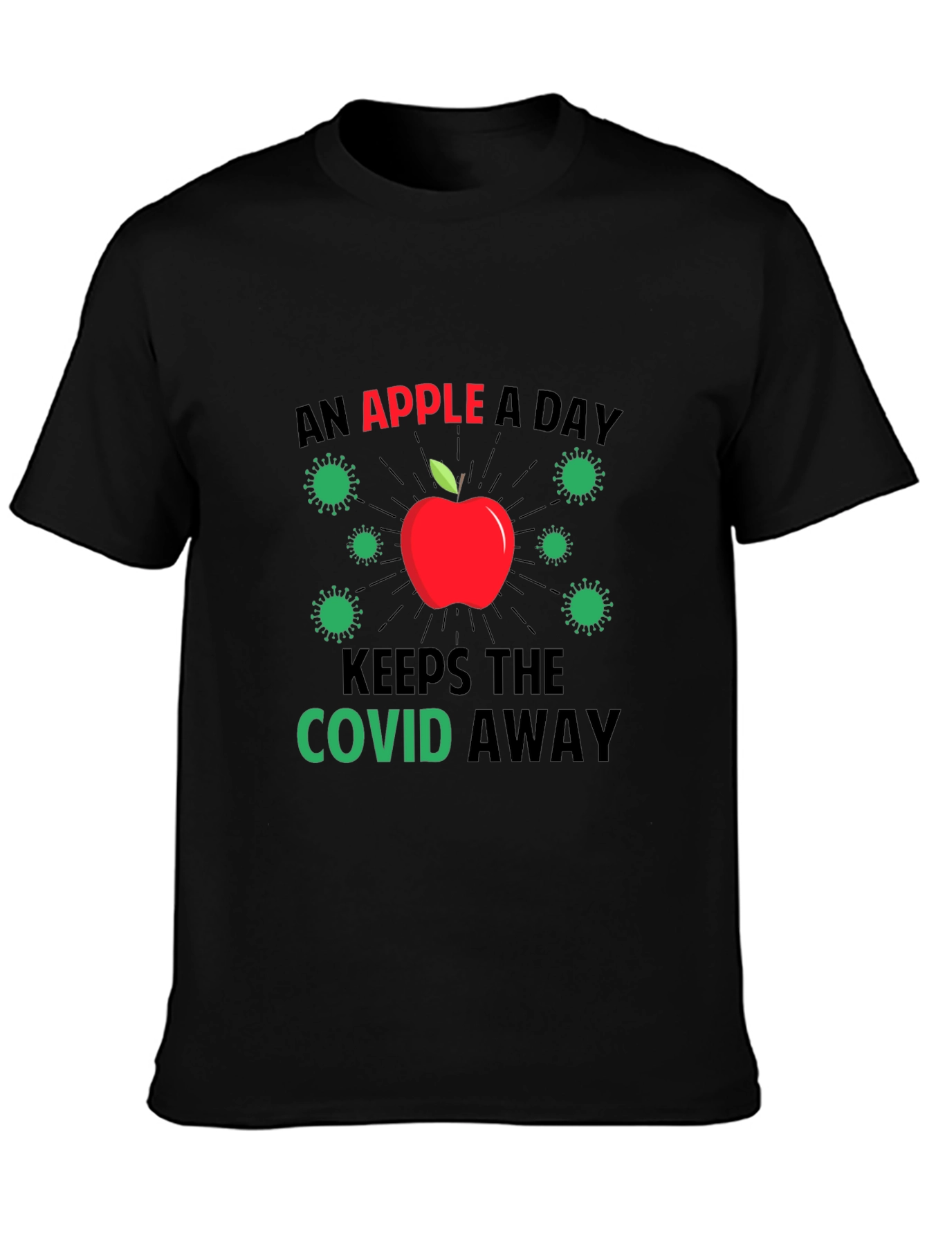 An Apple A Day Keeps COVID Away Black T-Shirt