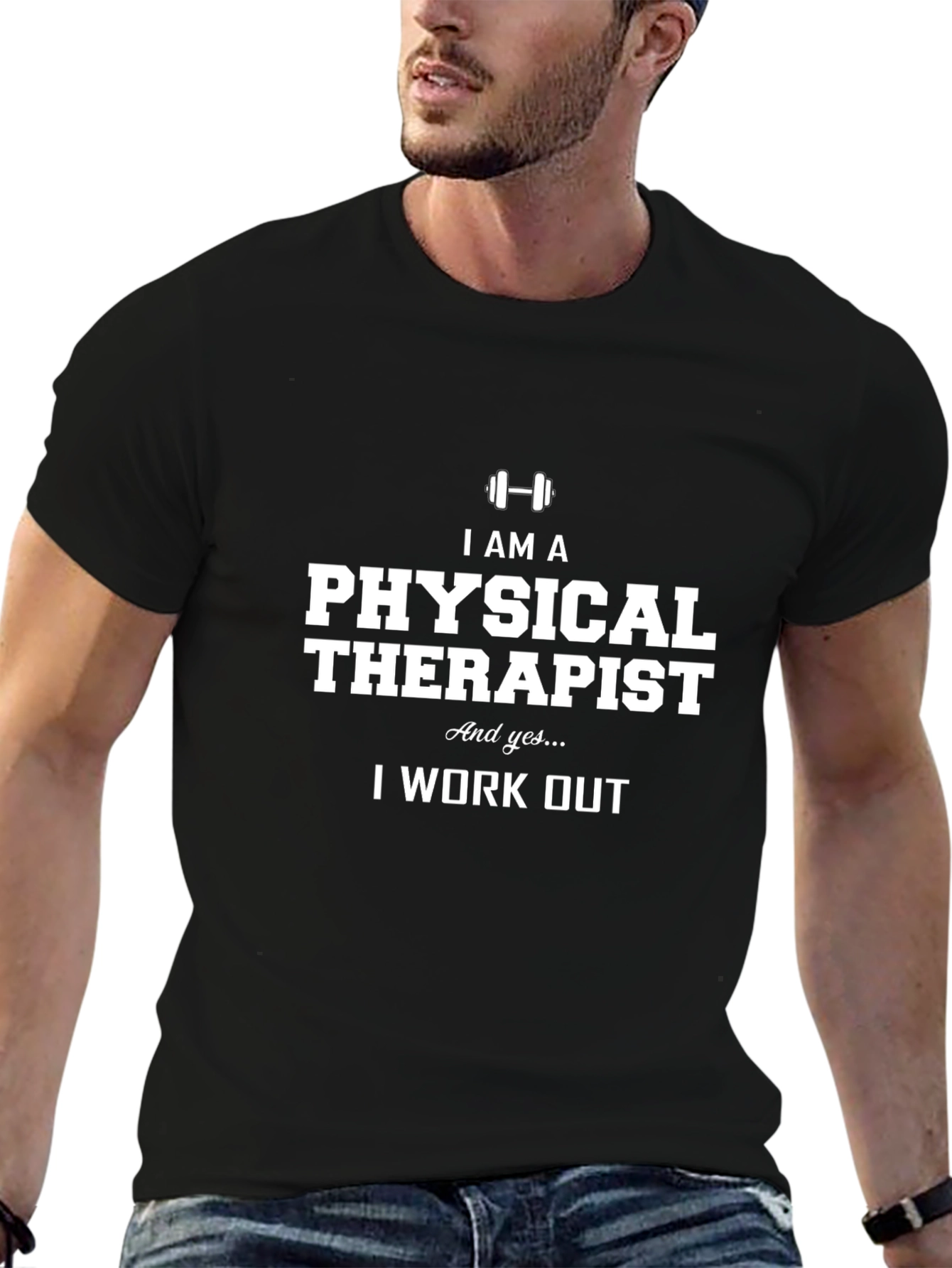 I Am A Physical Therapist Workout T-Shirt