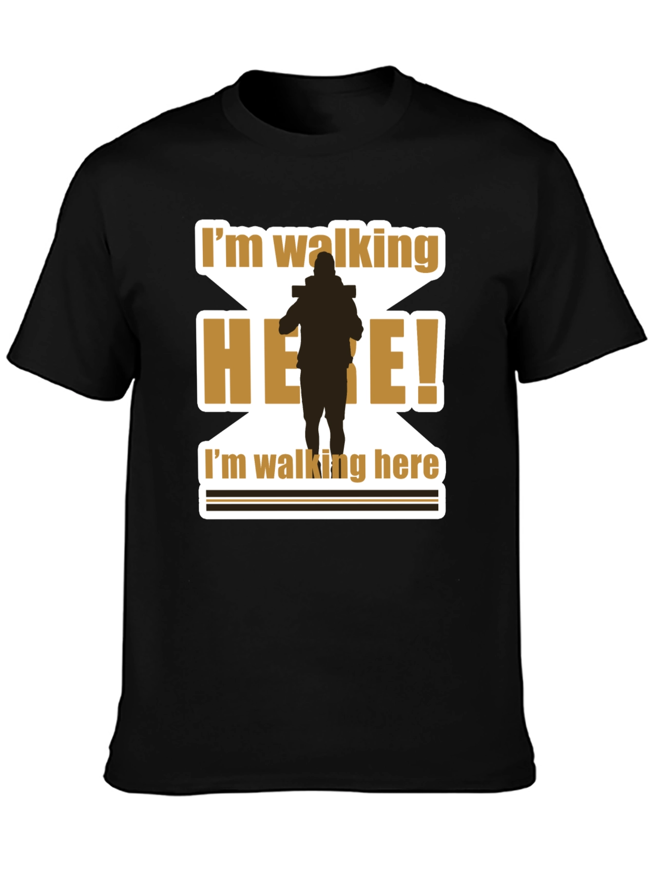 Im Walking Here T-Shirt Funny Movie Quote