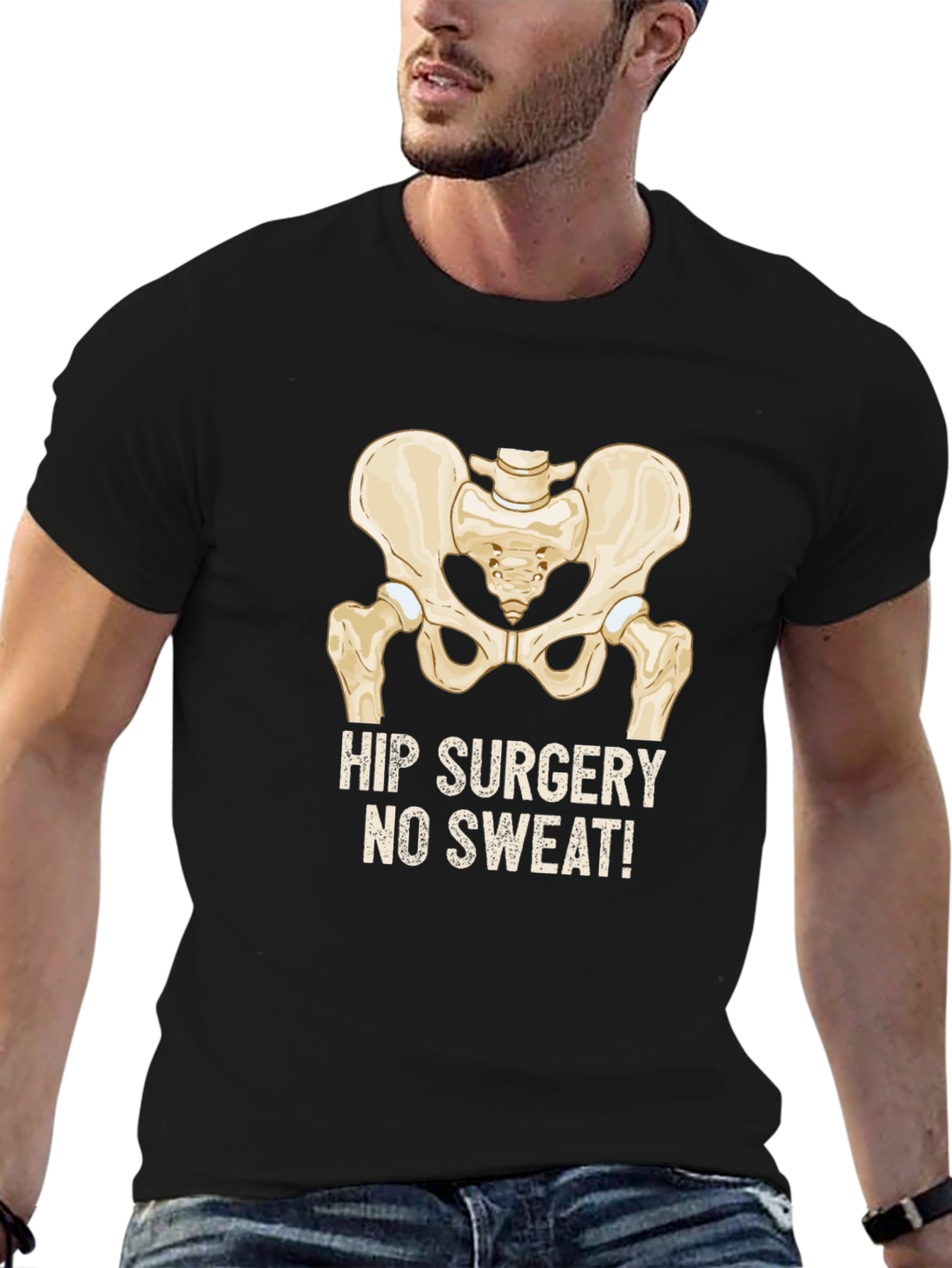 Hip Surgery No Sweat! T-Shirt