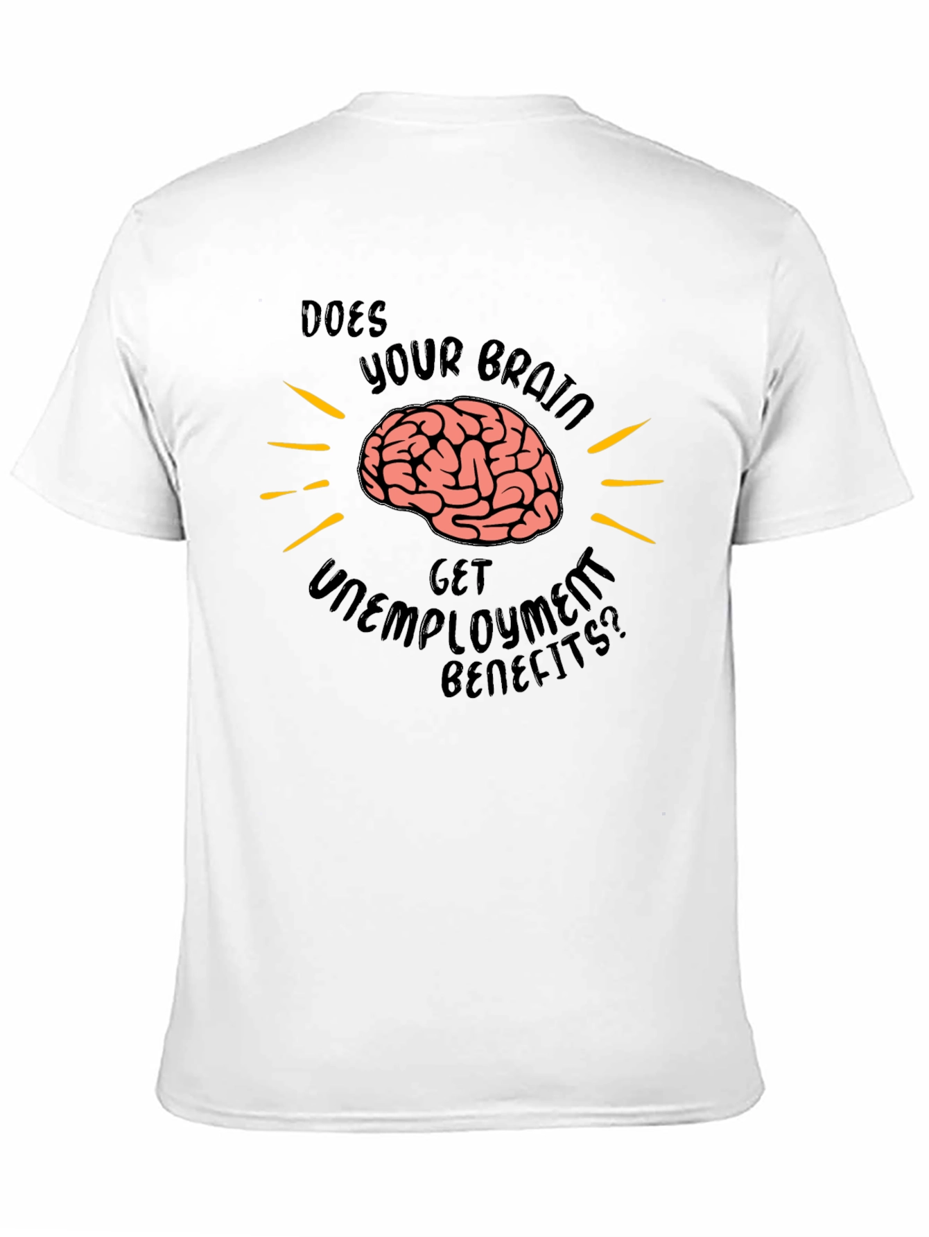 Funny Brain Unemployment Benefits Black T-Shirt