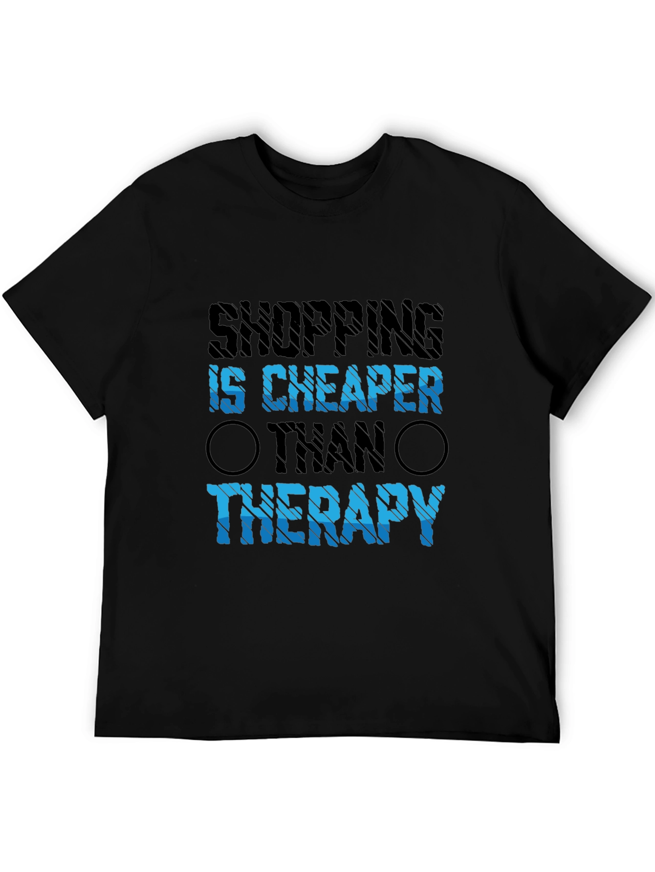 Shopping is Cheaper Than Therapy Graphic Tee