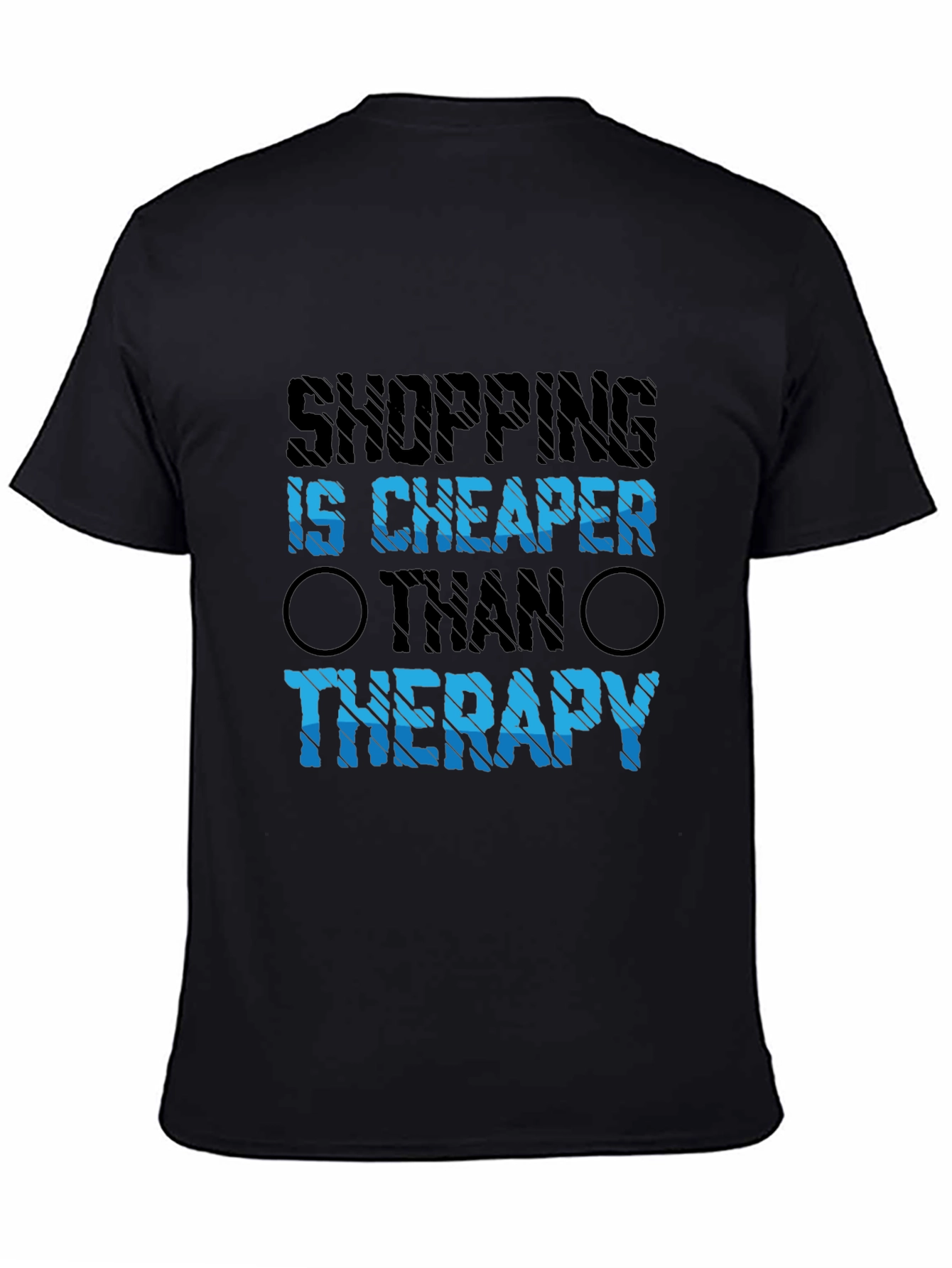 Shopping is Cheaper Than Therapy Graphic Tee