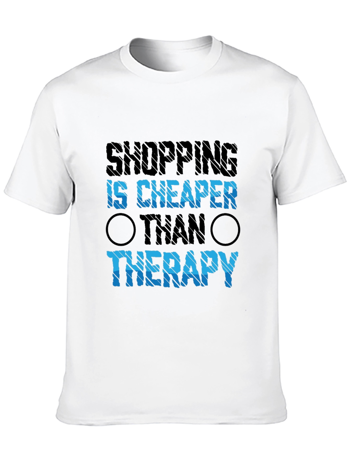 Shopping is Cheaper Than Therapy Graphic Tee
