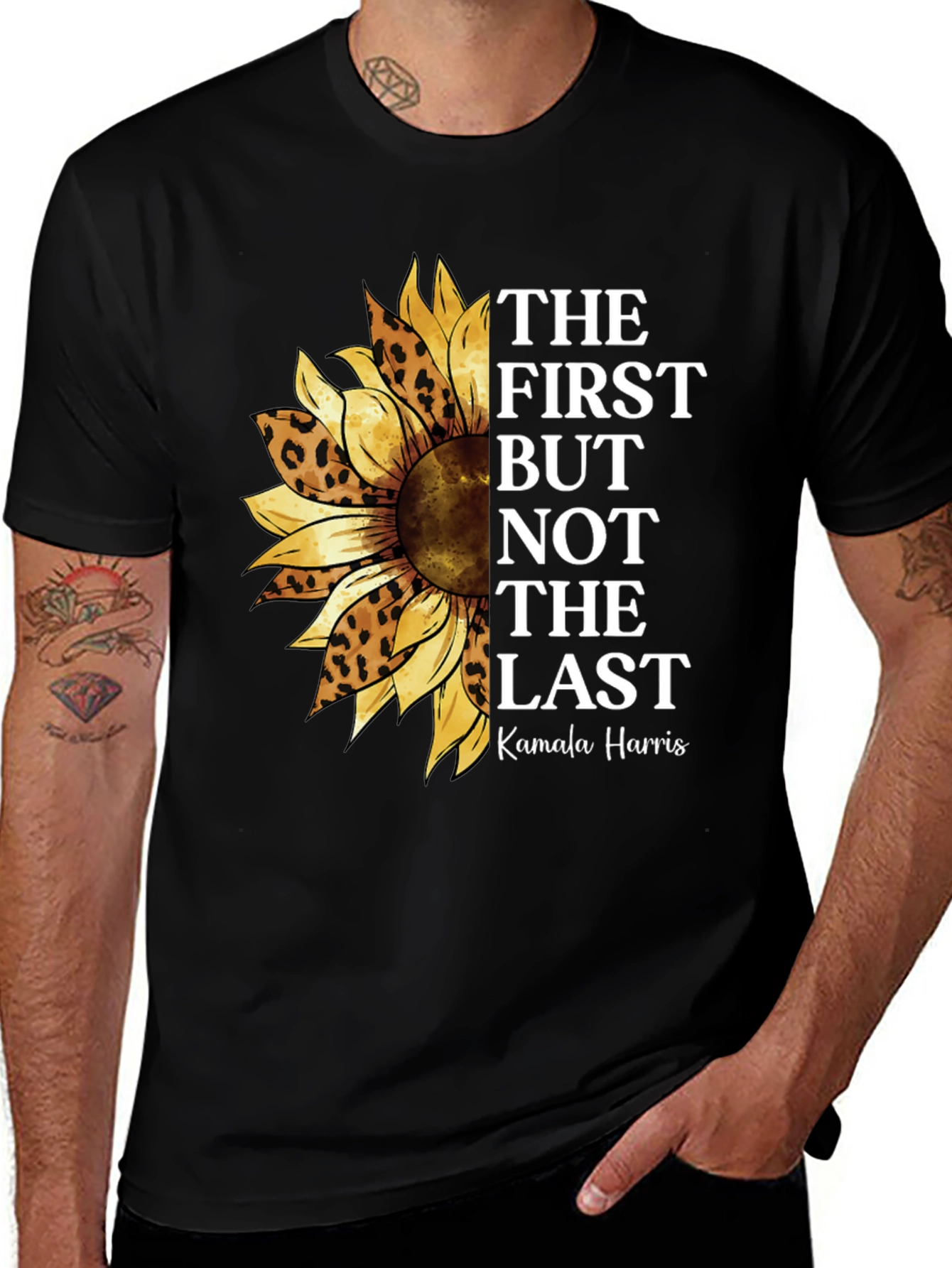 The First But Not The Last Sunflower T-Shirt