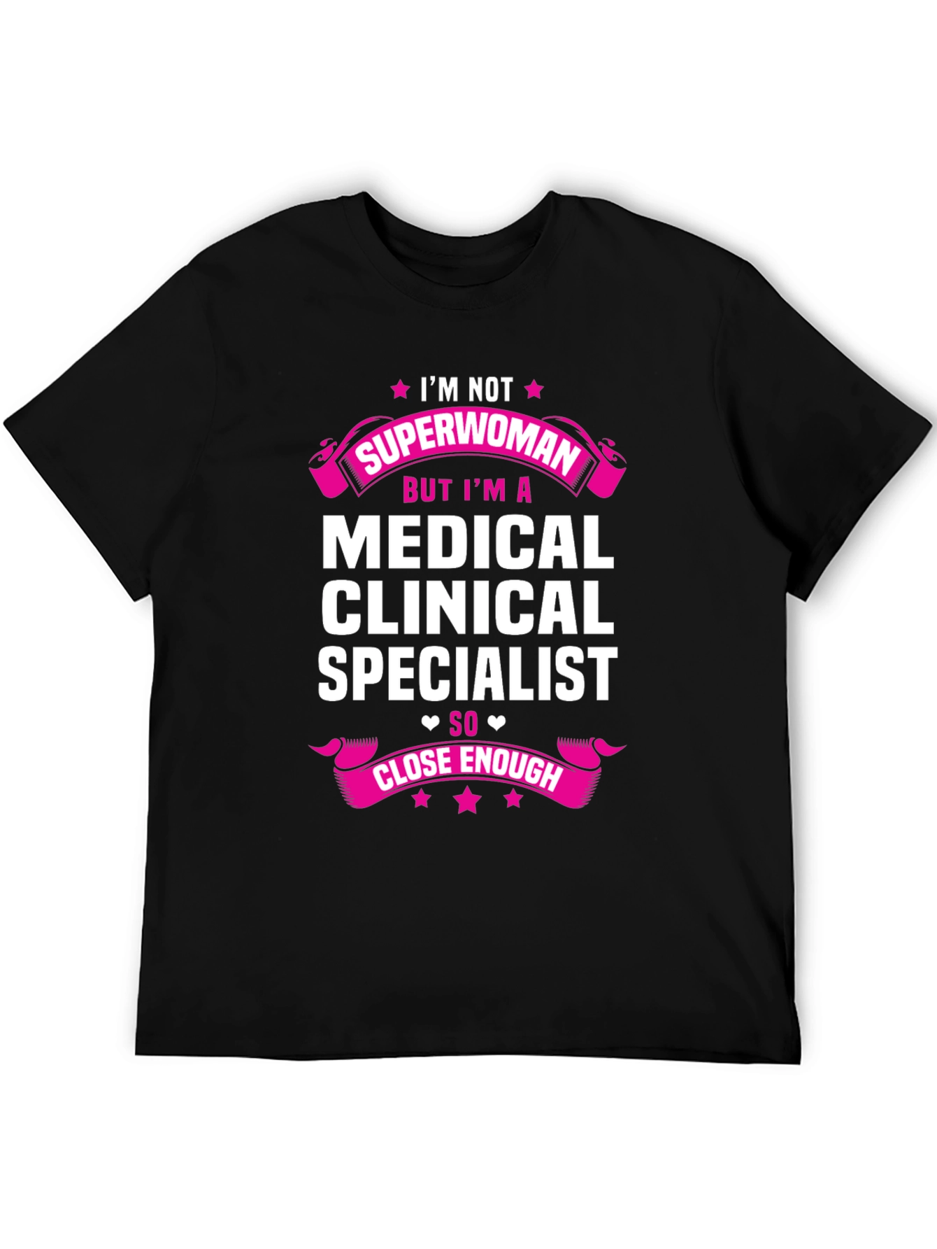 Medical Clinical Specialist Novelty T-Shirt