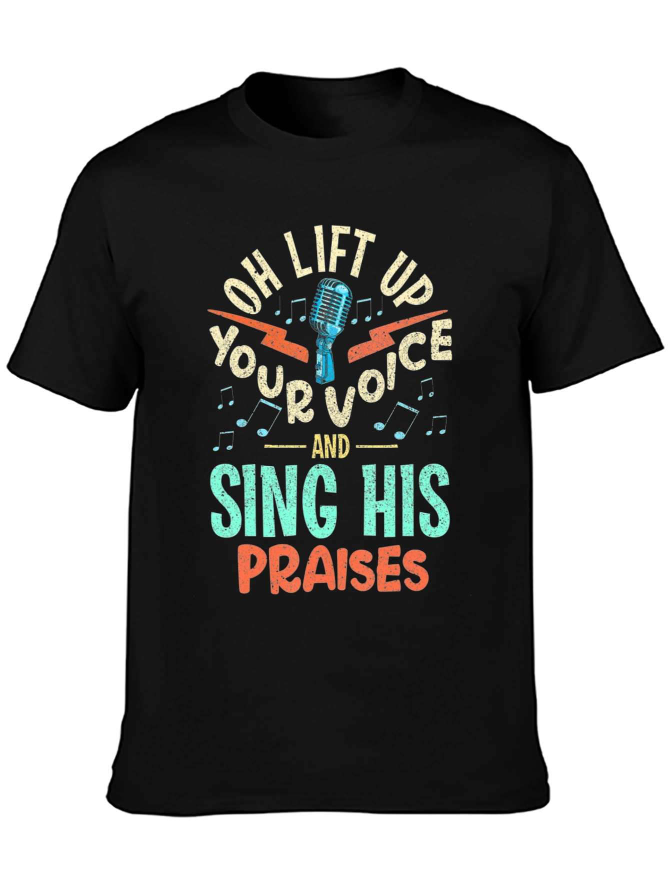 Oh Lift Up Your Voice Christian T-Shirt