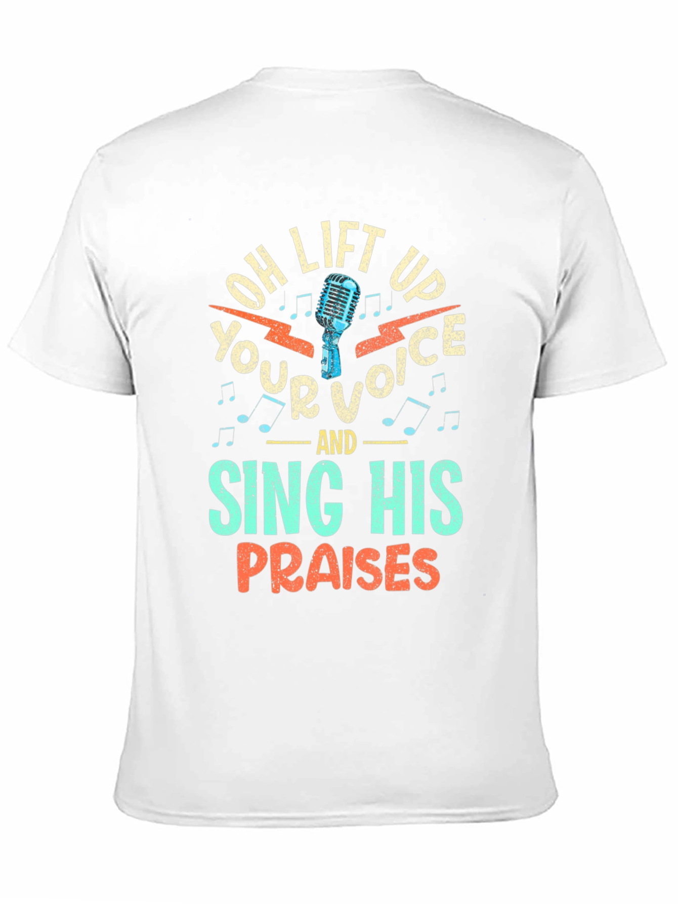 Oh Lift Up Your Voice Christian T-Shirt