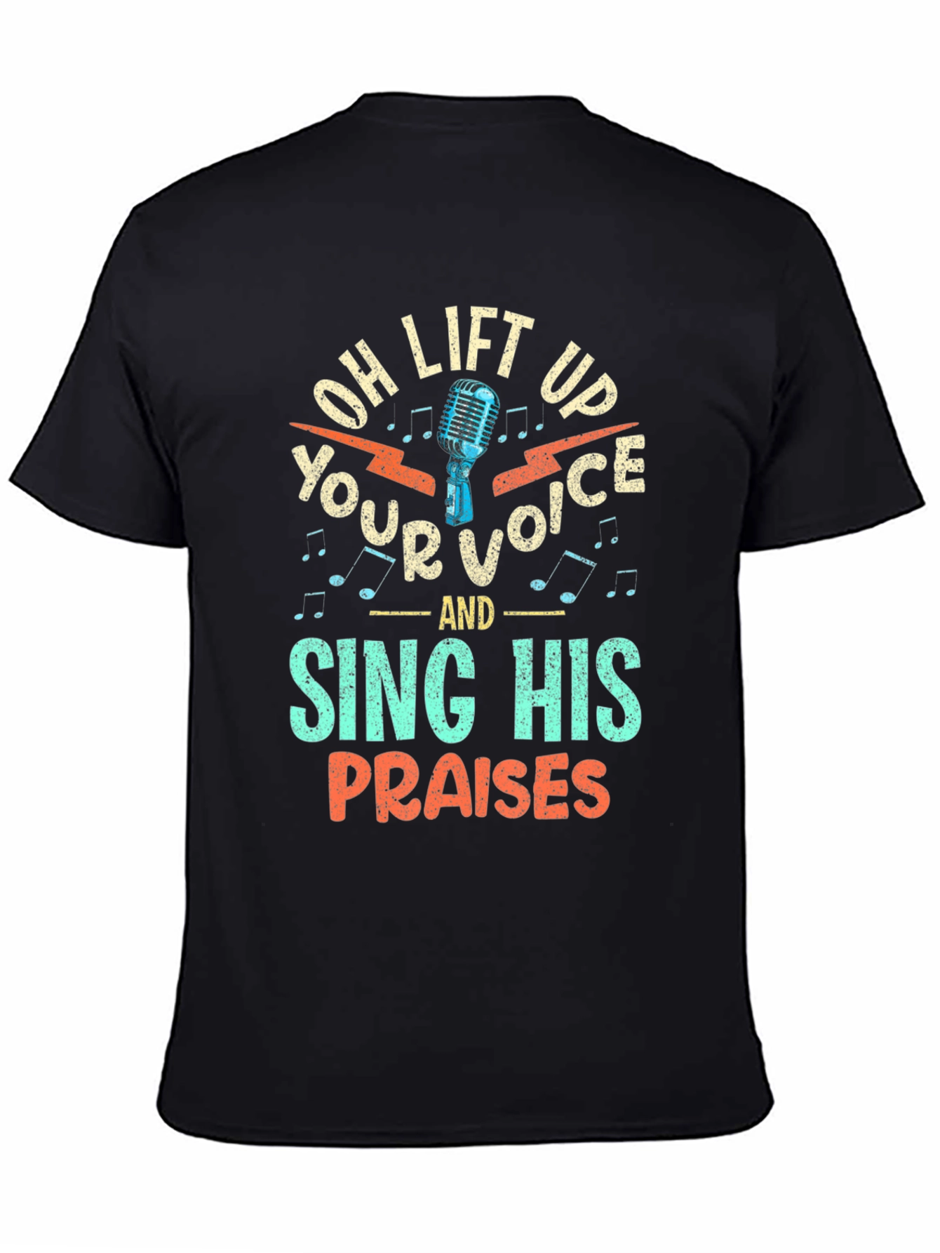 Oh Lift Up Your Voice Christian T-Shirt