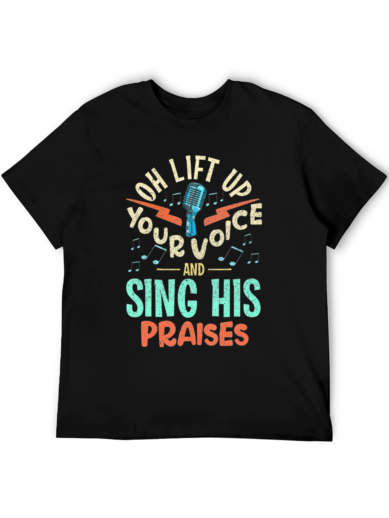 Oh Lift Up Your Voice Christian T-Shirt
