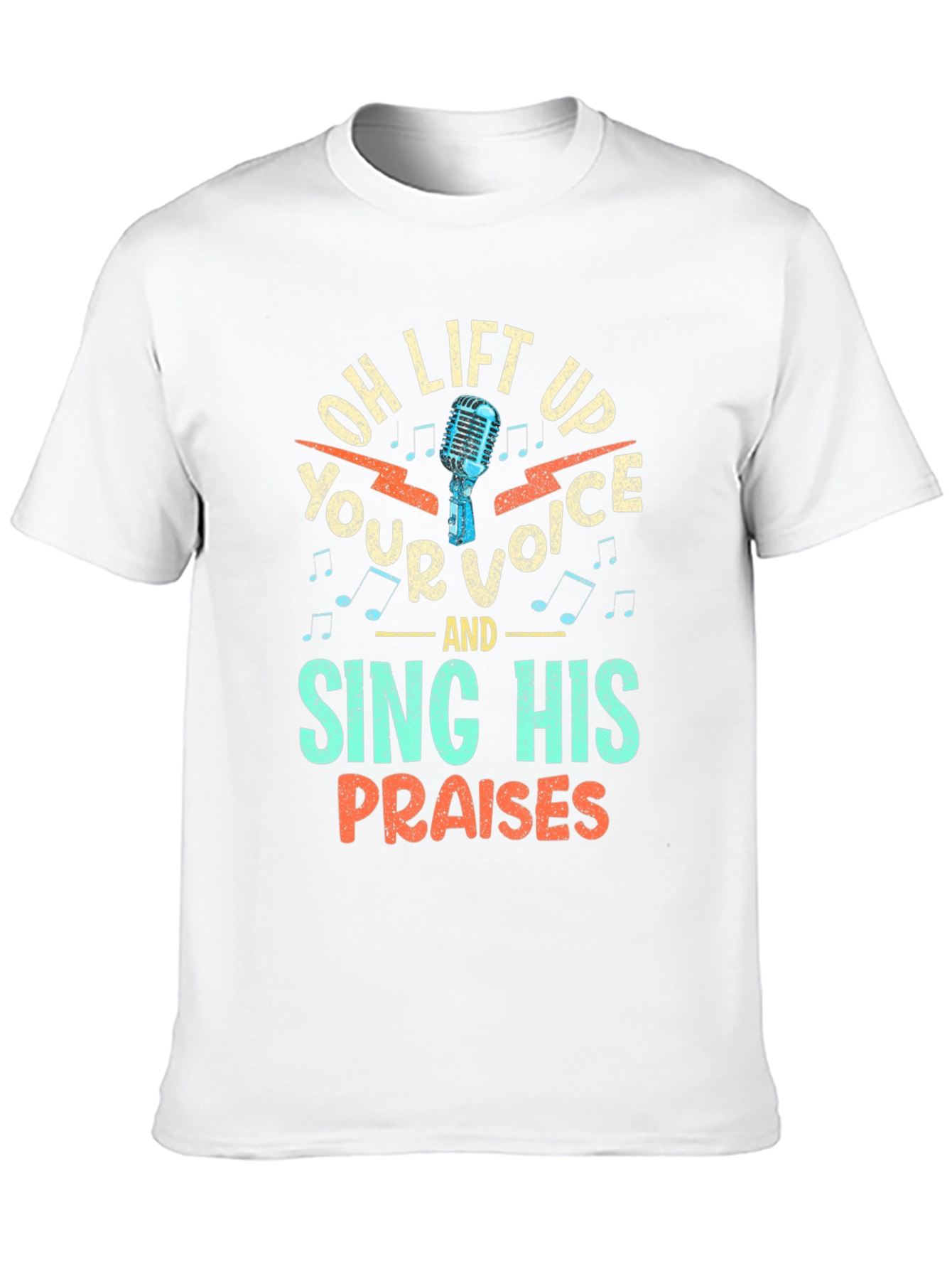 Oh Lift Up Your Voice Christian T-Shirt