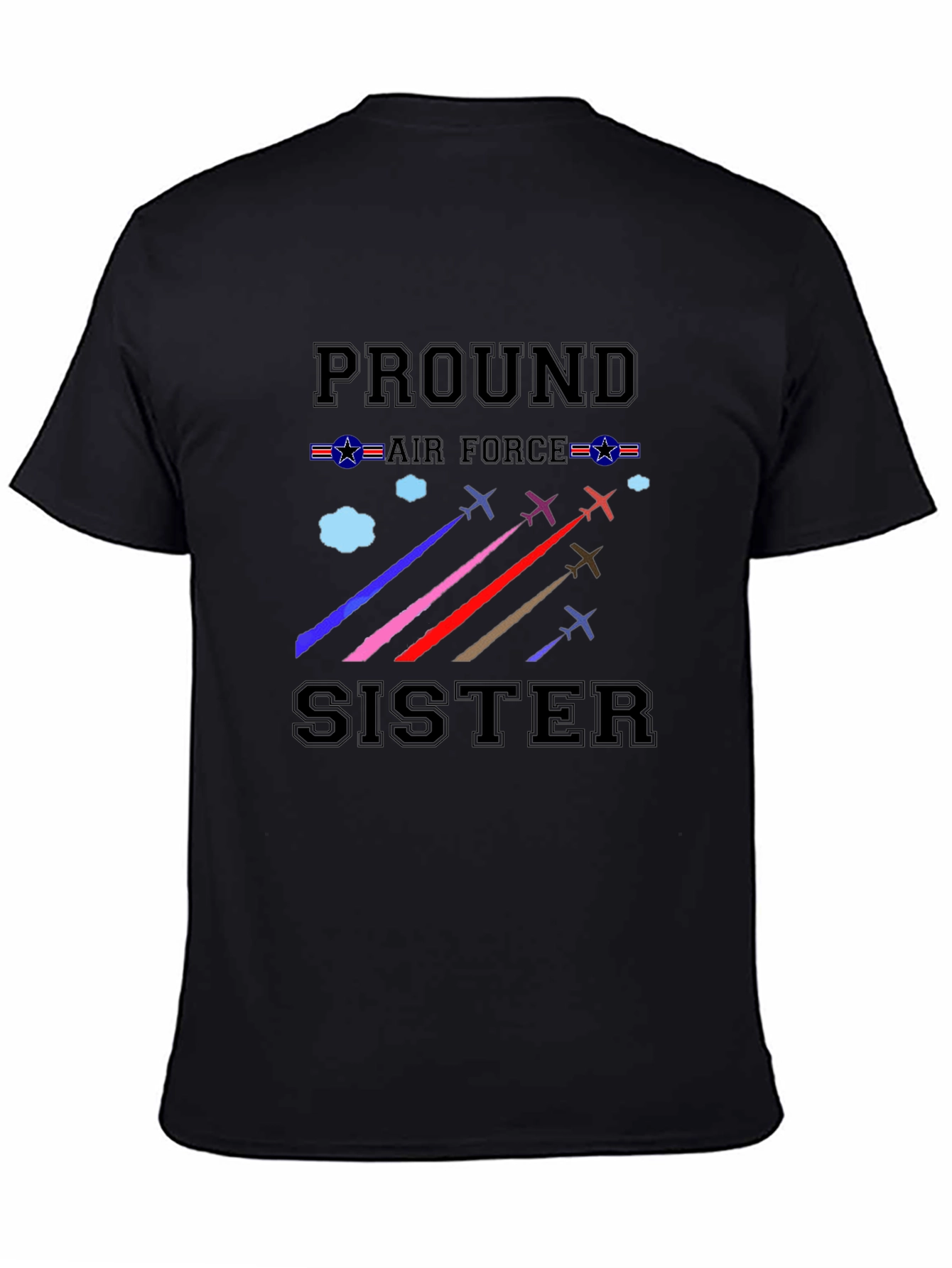 Proud Air Force Sister Black Graphic Tee