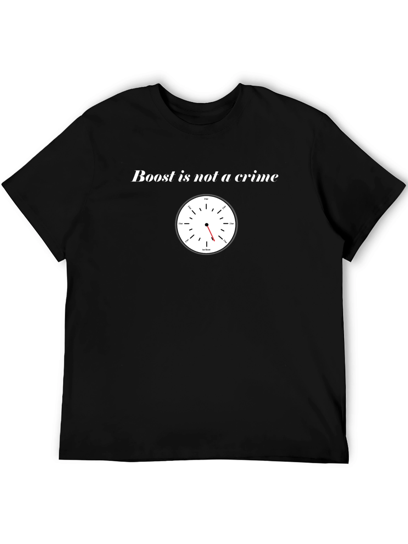 Boost is Not a Crime Graphic T-Shirt