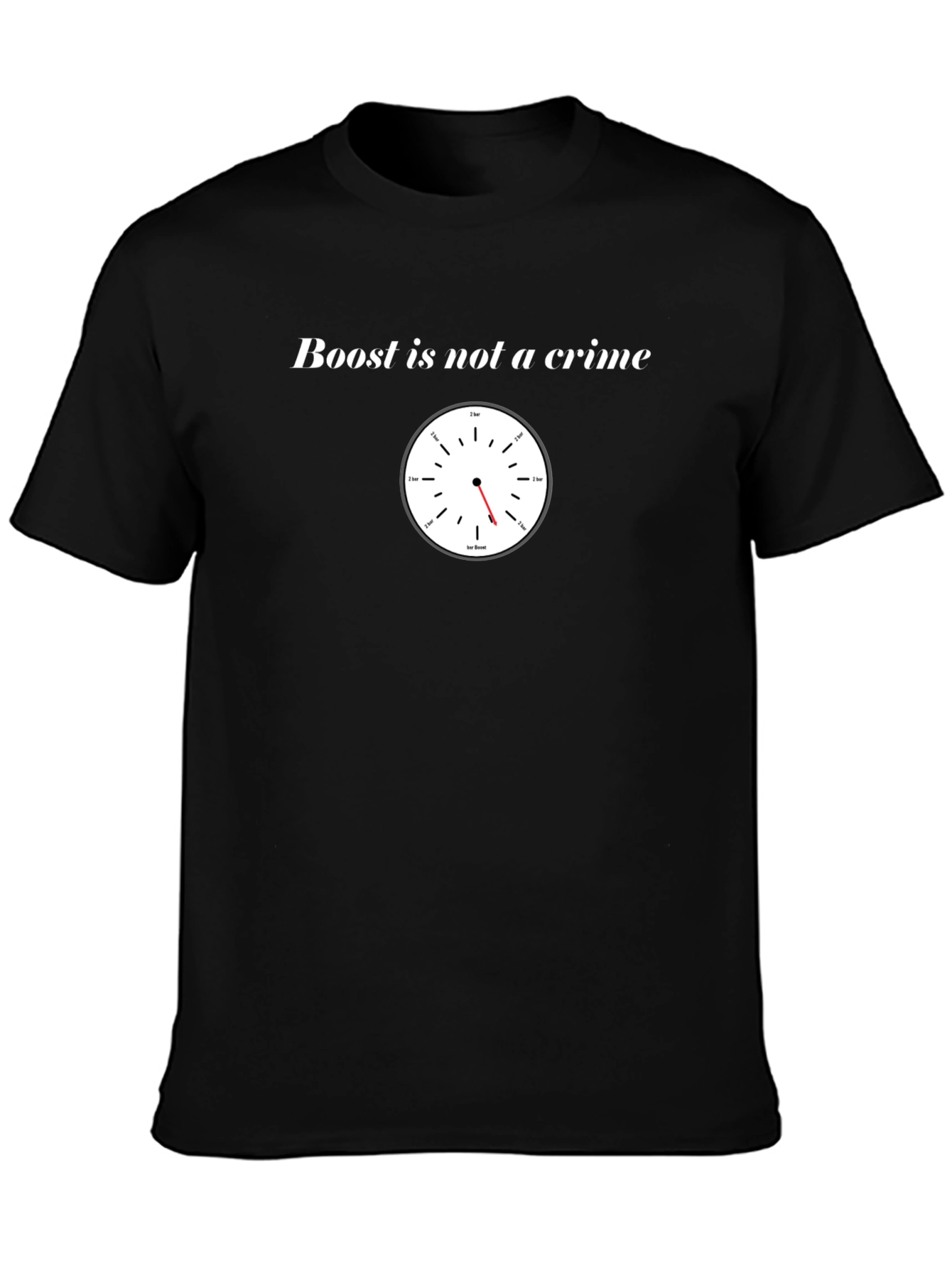Boost is Not a Crime Graphic T-Shirt
