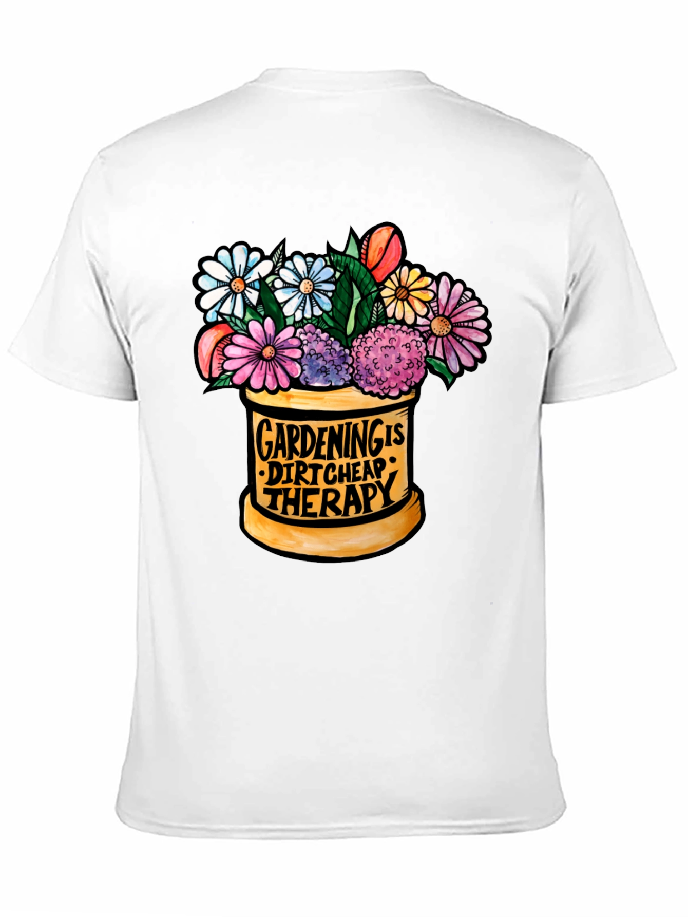 Gardening is Dirt Cheap Therapy T-Shirt