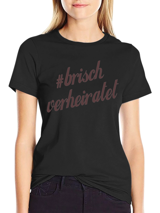 Newlywed T-Shirt - Frisch Verheiratet - German Wedding