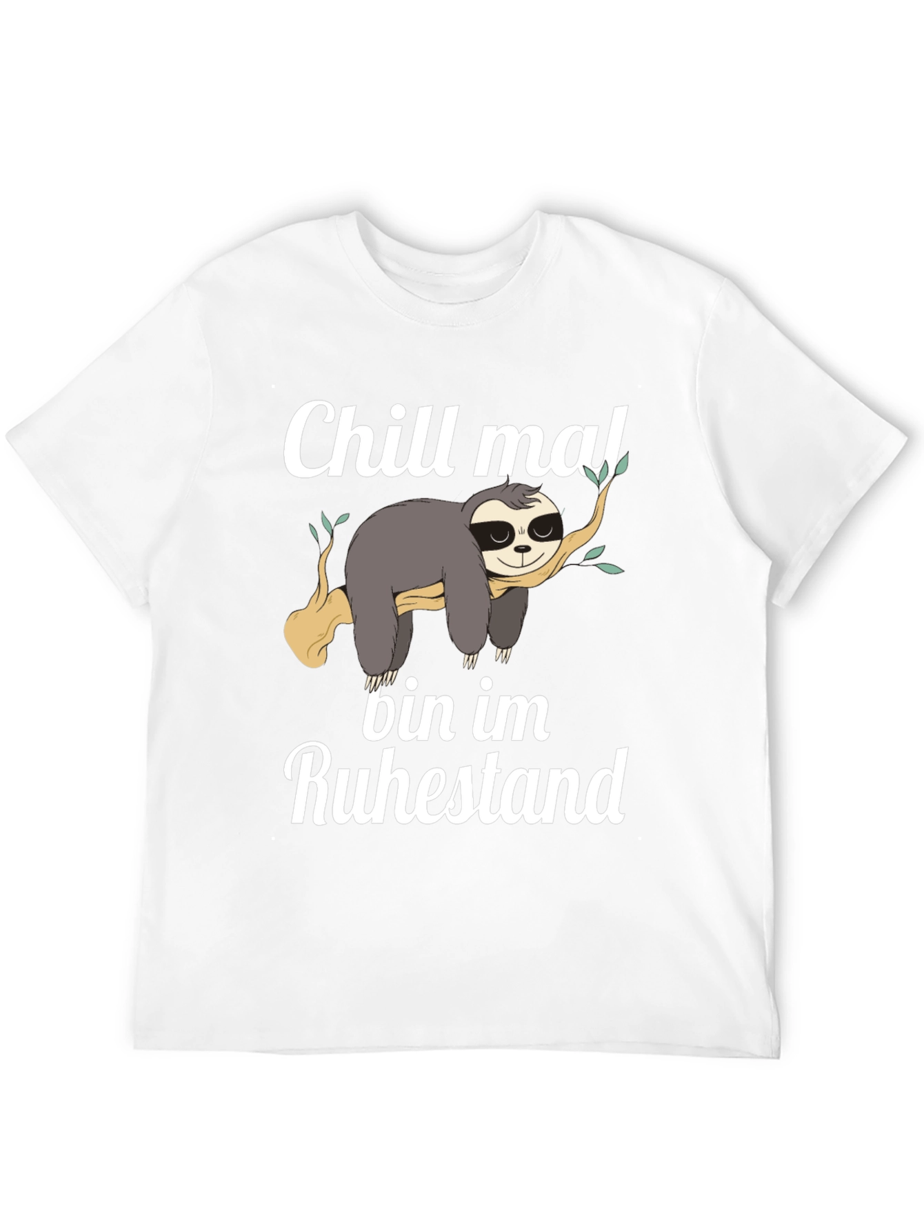 Chill Mal Bin Im Ruhestand Sloth T-Shirt