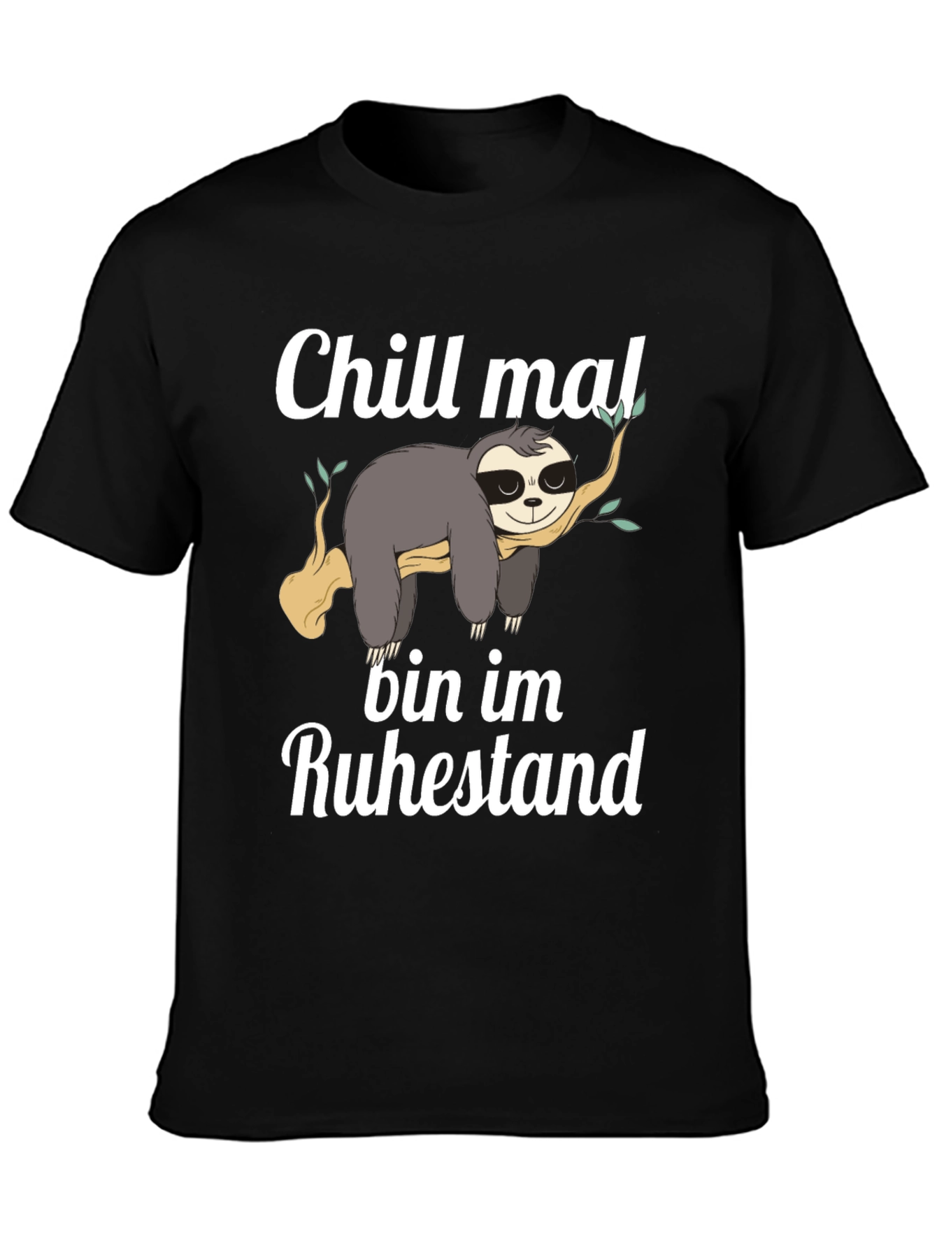 Chill Mal Bin Im Ruhestand Sloth T-Shirt