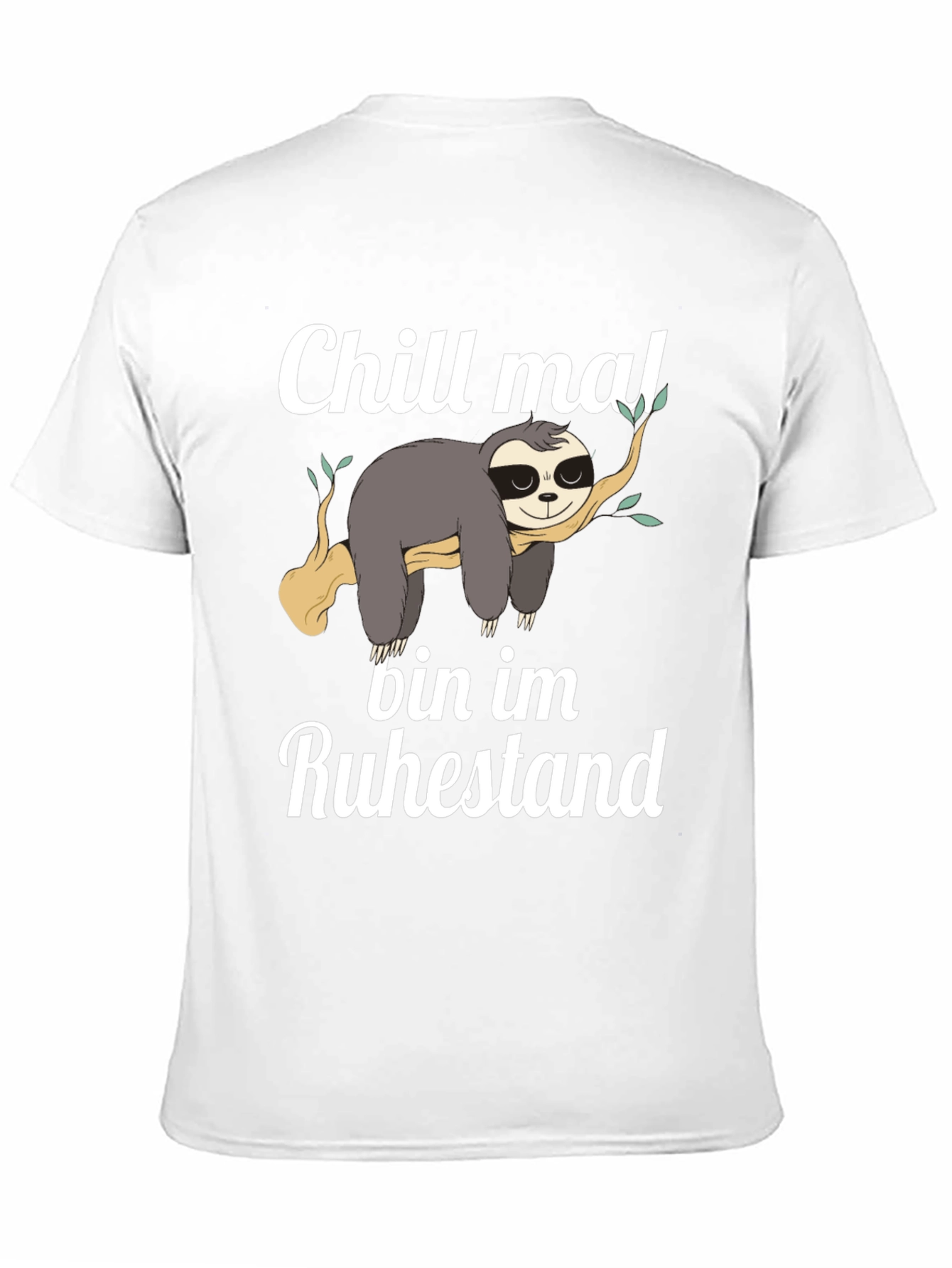 Chill Mal Bin Im Ruhestand Sloth T-Shirt