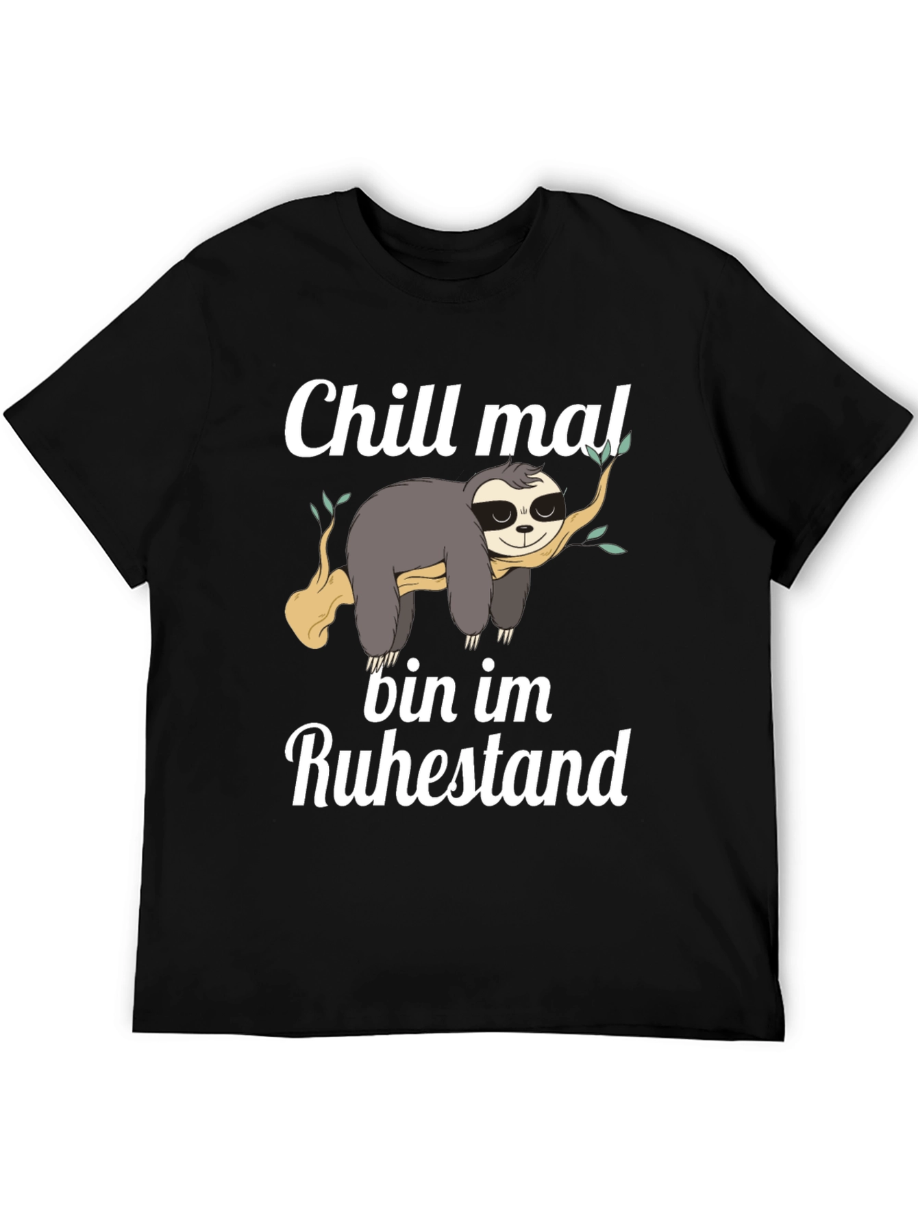 Chill Mal Bin Im Ruhestand Sloth T-Shirt
