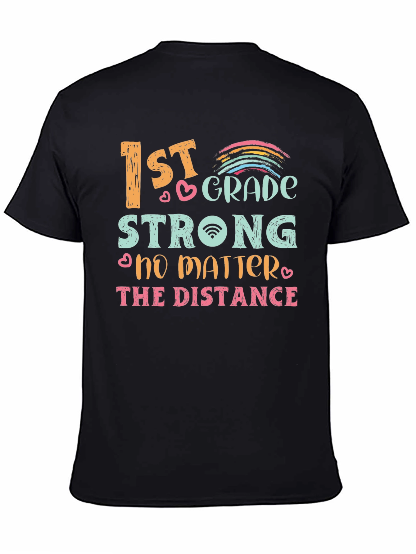 1st Grade Strong Distance Learning T-Shirt