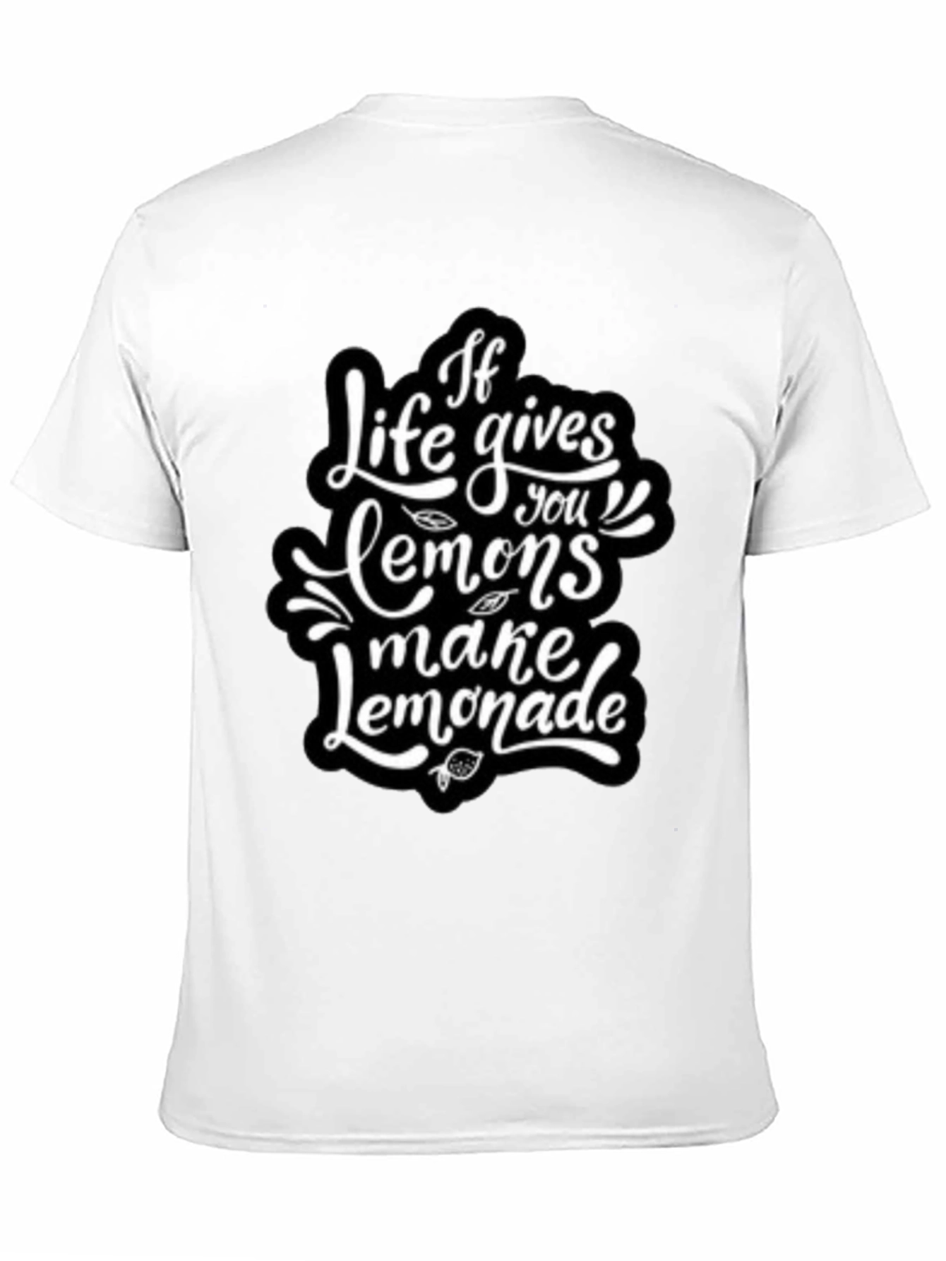 Life Gives You Lemons Black T-Shirt