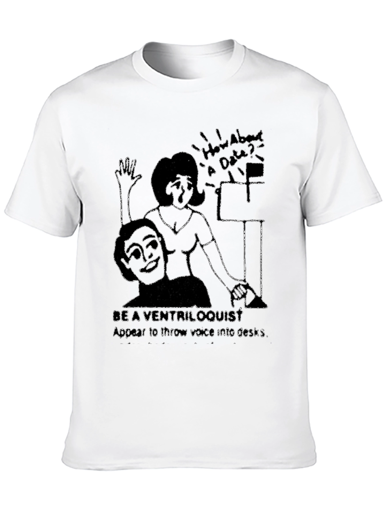 Be a Ventriloquist T-Shirt