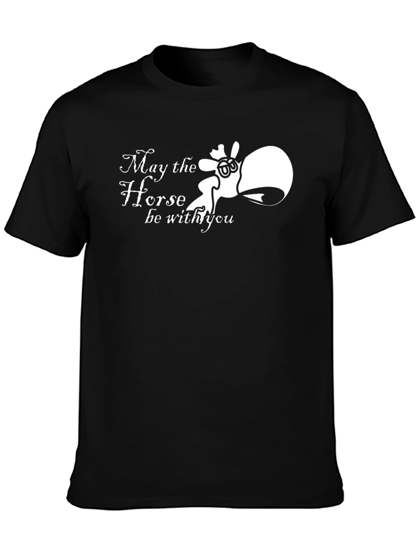 May the Horse Be With You T-Shirt