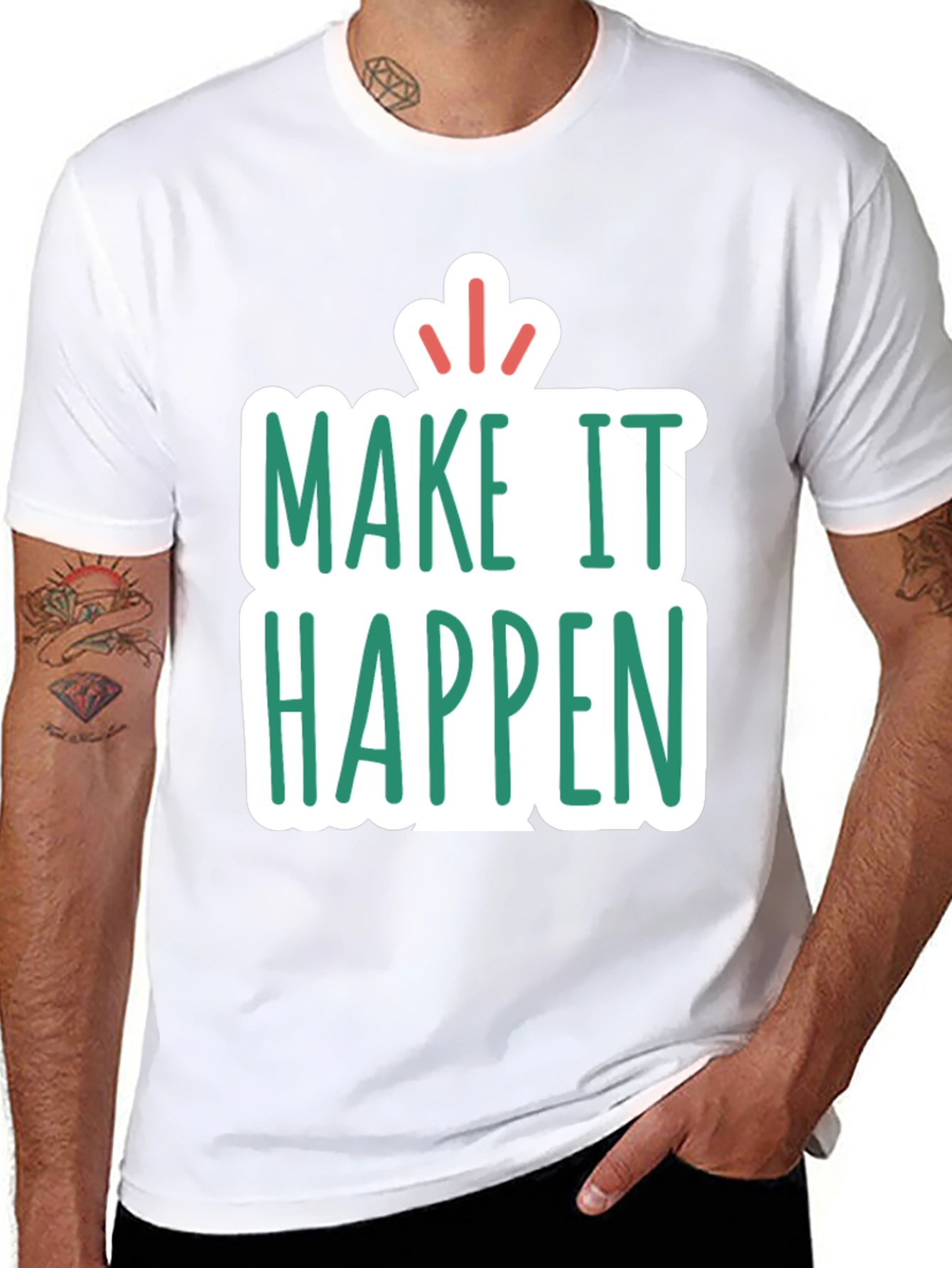 Make It Happen T-Shirt - Inspiring Graphic Tee