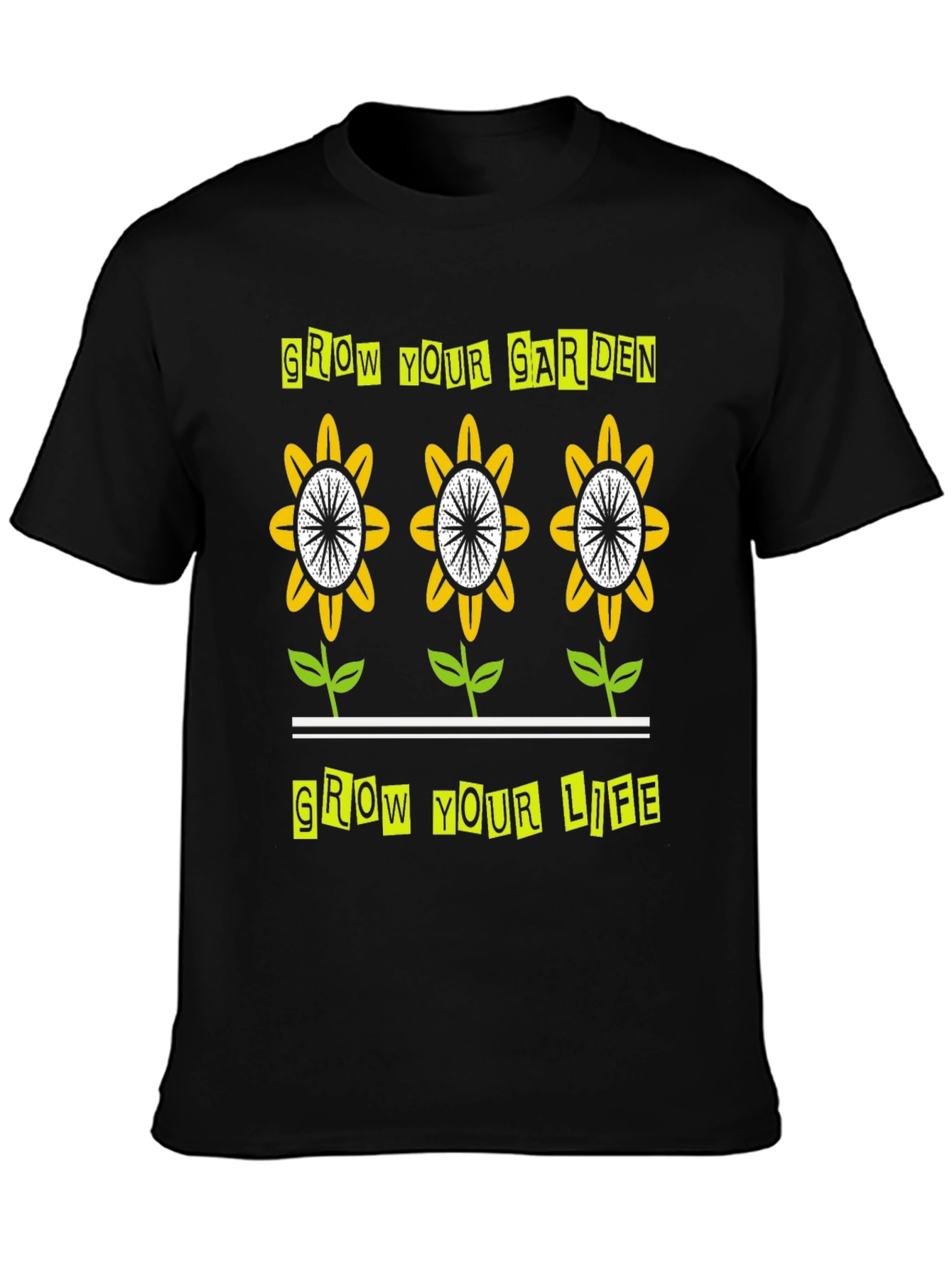 Grow Your Garden Grow Your Life T-Shirt