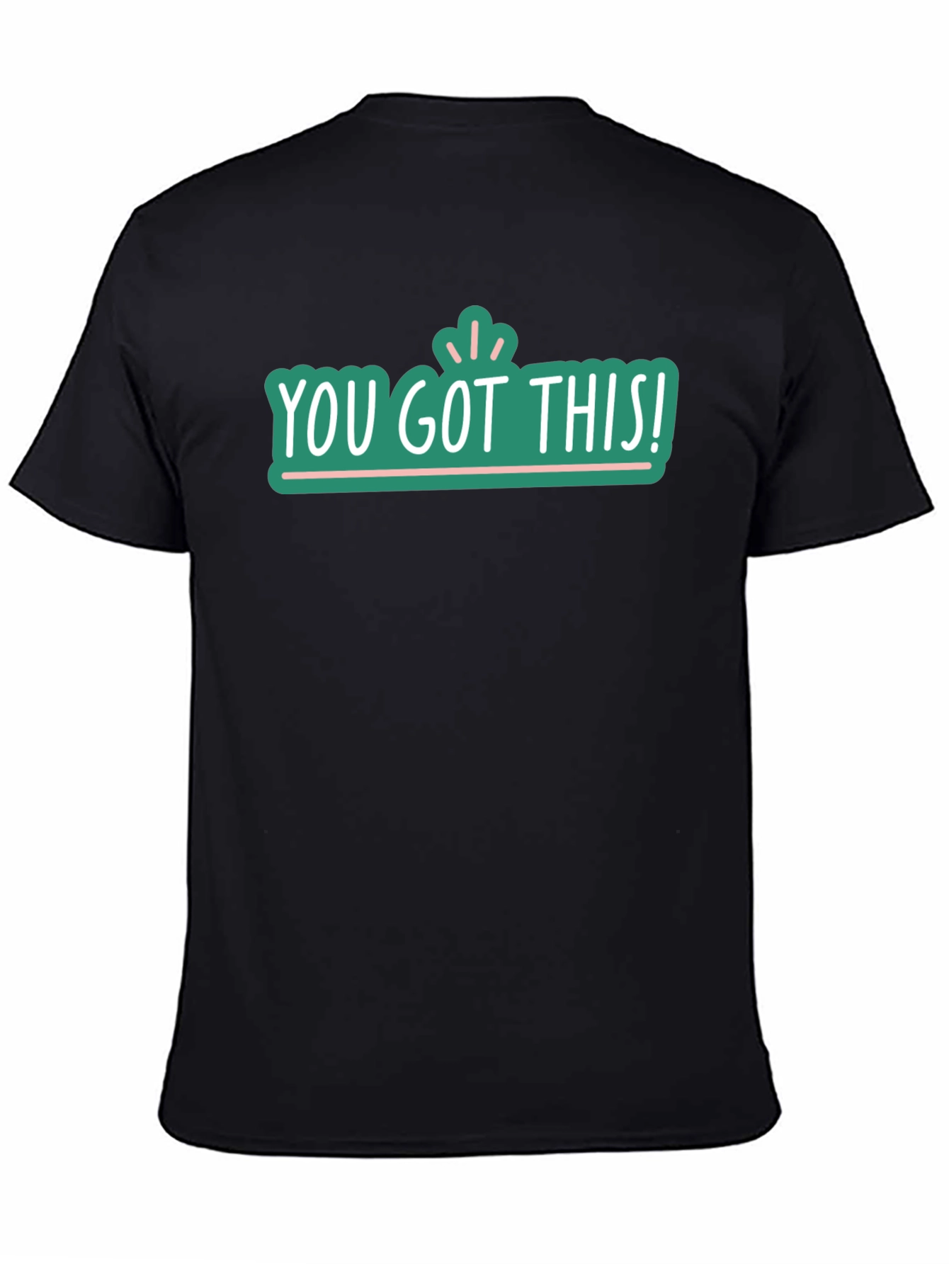 You Got This! Graphic Tee - Motivational Black T-Shirt