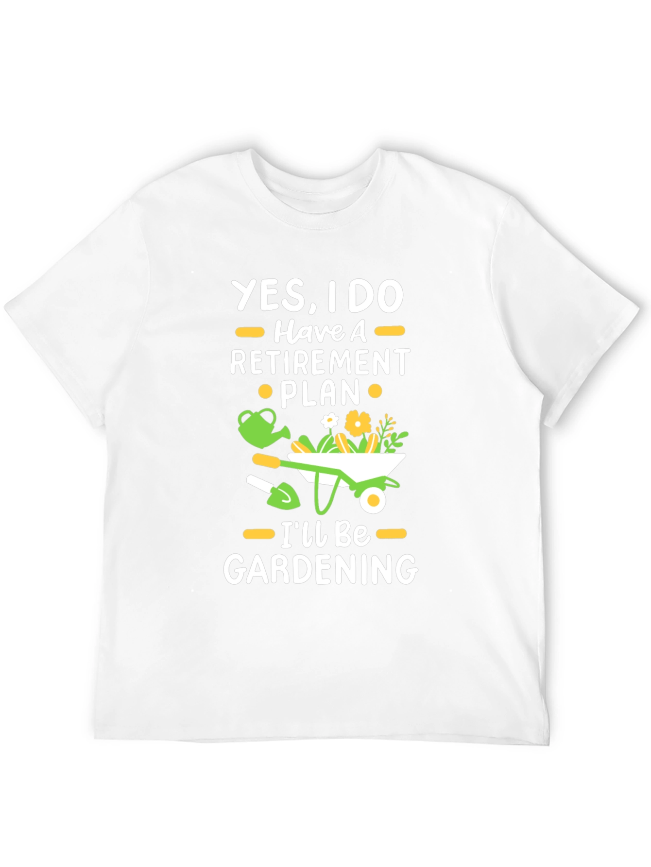 Retirement Plan Gardening T-Shirt