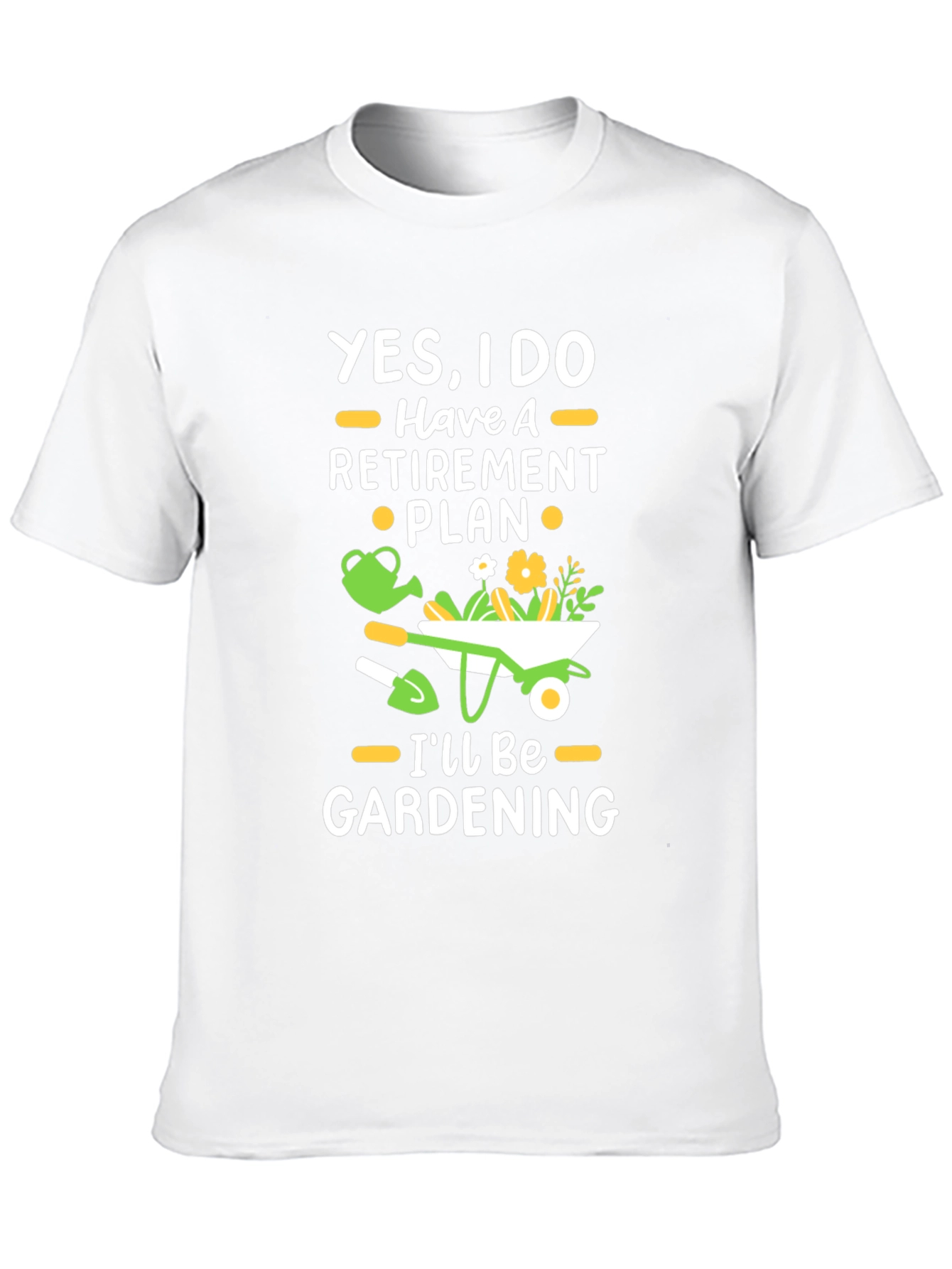 Retirement Plan Gardening T-Shirt