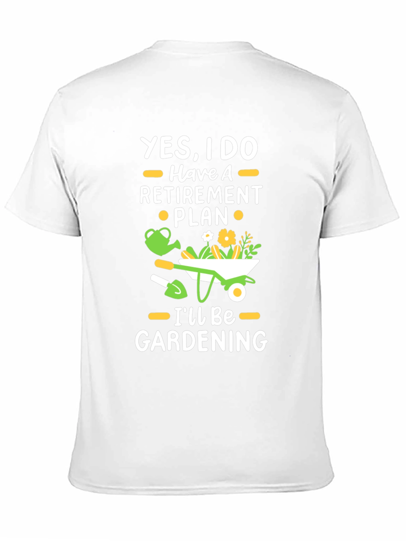 Retirement Plan Gardening T-Shirt