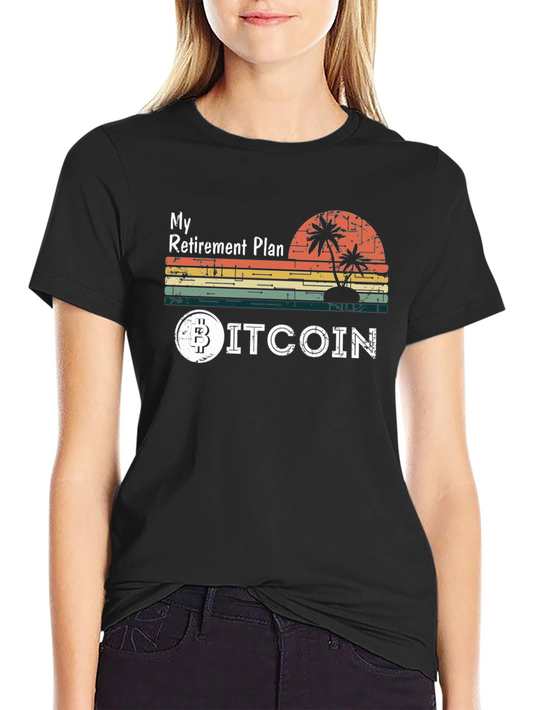 My Retirement Plan Bitcoin T-Shirt