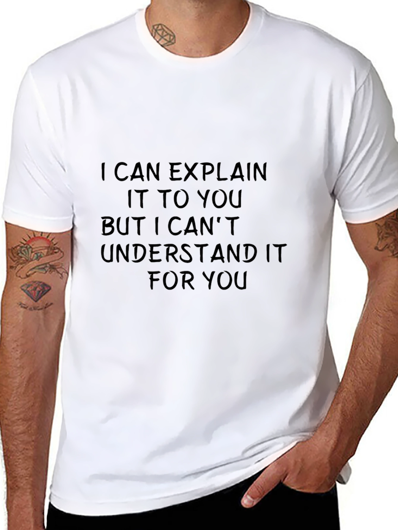 Funny Statement T-Shirt