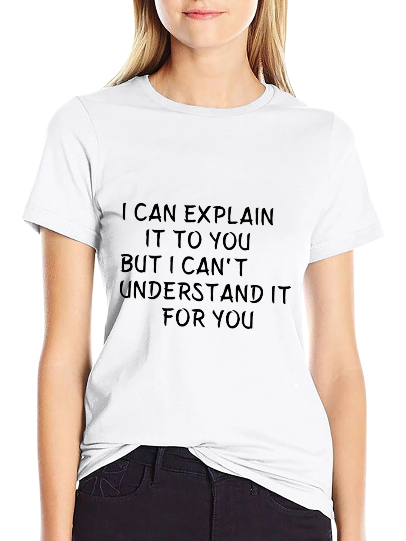 Funny Statement T-Shirt
