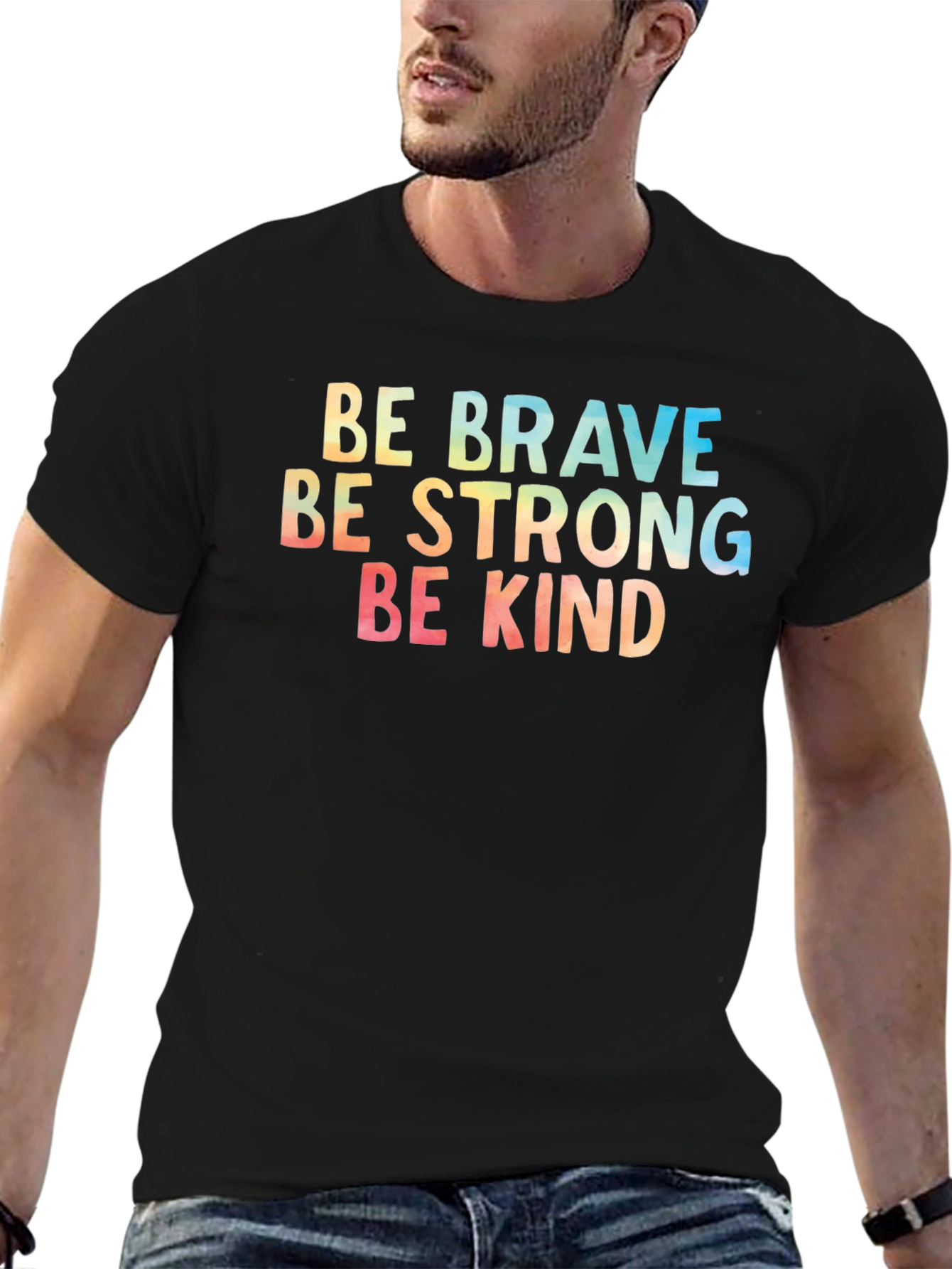 Be Brave Strong Kind T-Shirt