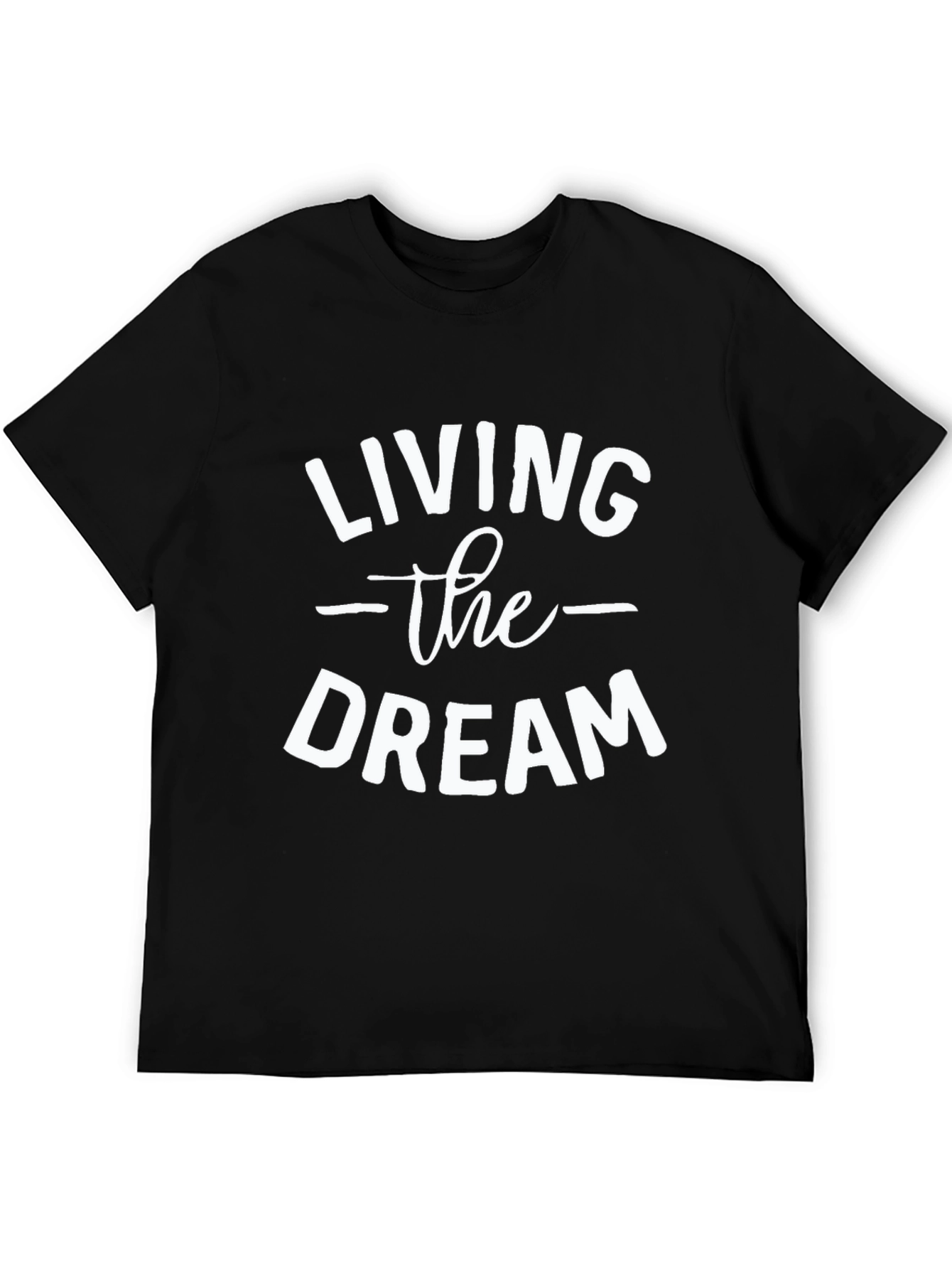 Living The Dream Graphic T-Shirt