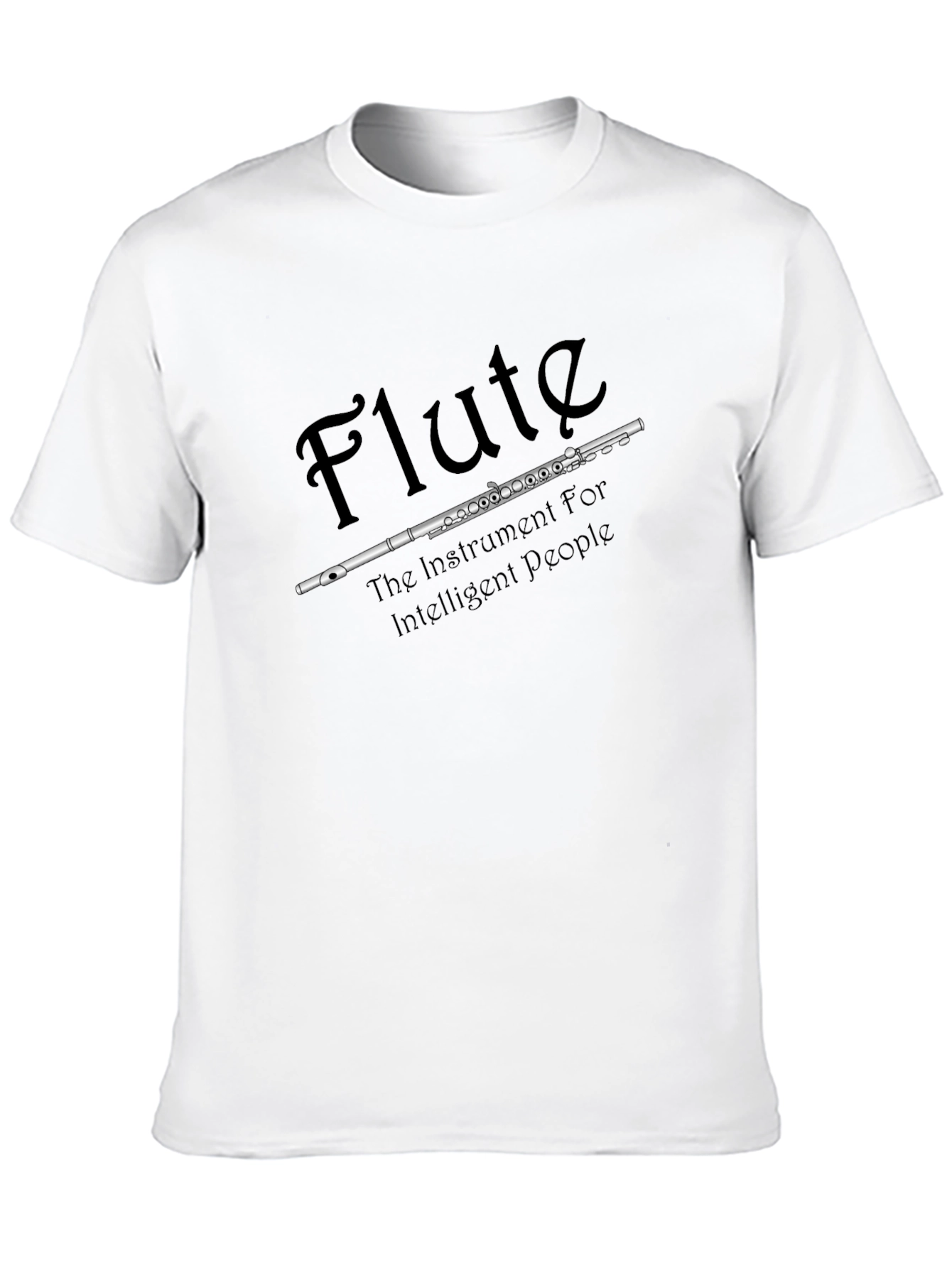 Flute Instrument T-Shirt - Intelligent People Tee