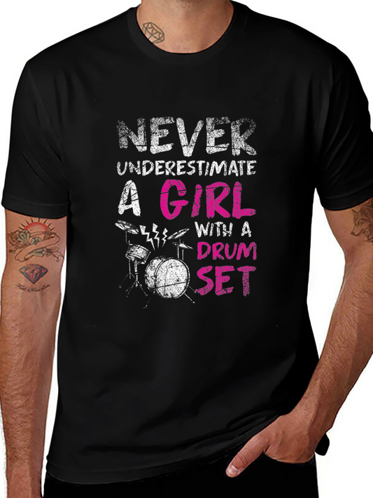 Never Underestimate Drum Set Girl T-Shirt