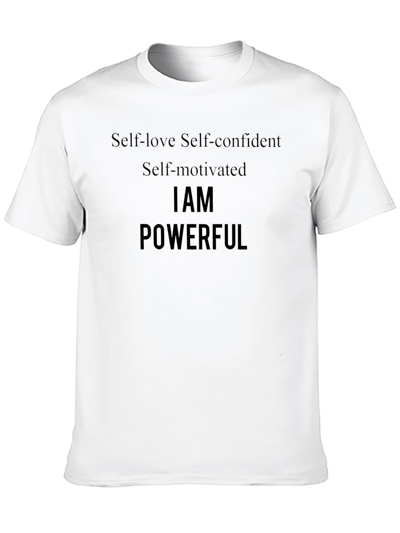 Motivational T-Shirt - Self Love Confidence Powerful