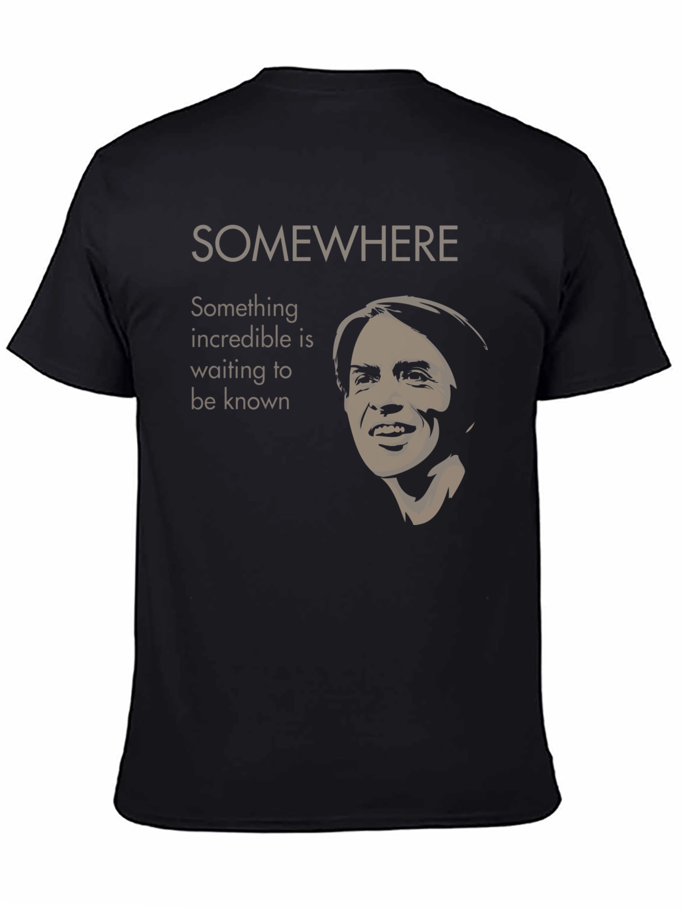 Incredible Something is Waiting T-Shirt