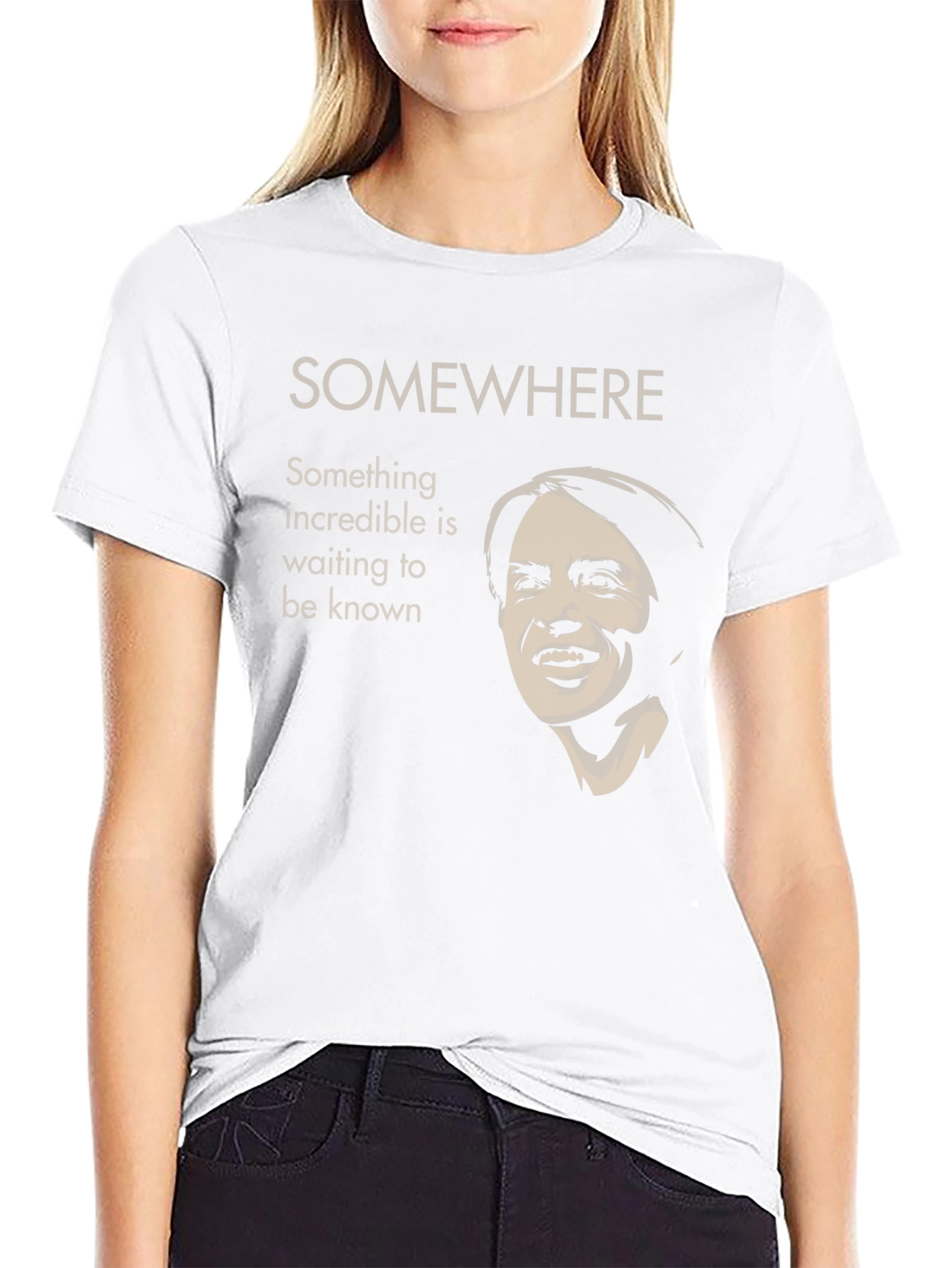 Incredible Something is Waiting T-Shirt